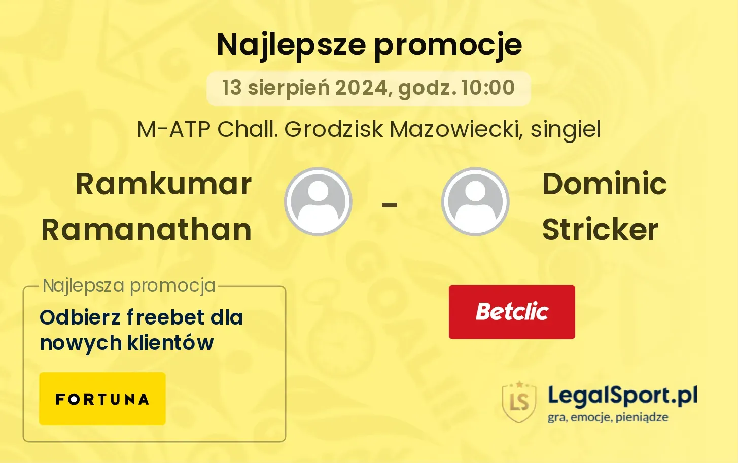 Ramkumar Ramanathan - Dominic Stricker promocje u bukmacherów (13.08, 10:00)