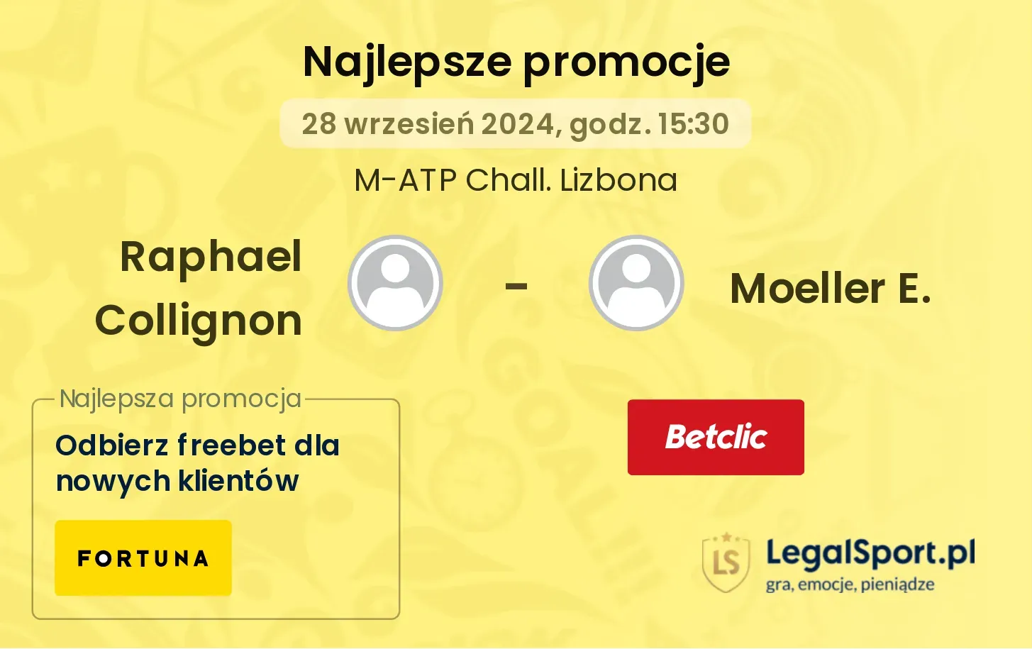 Raphael Collignon - Moeller E. promocje u bukmacherów 28.09, 15:30