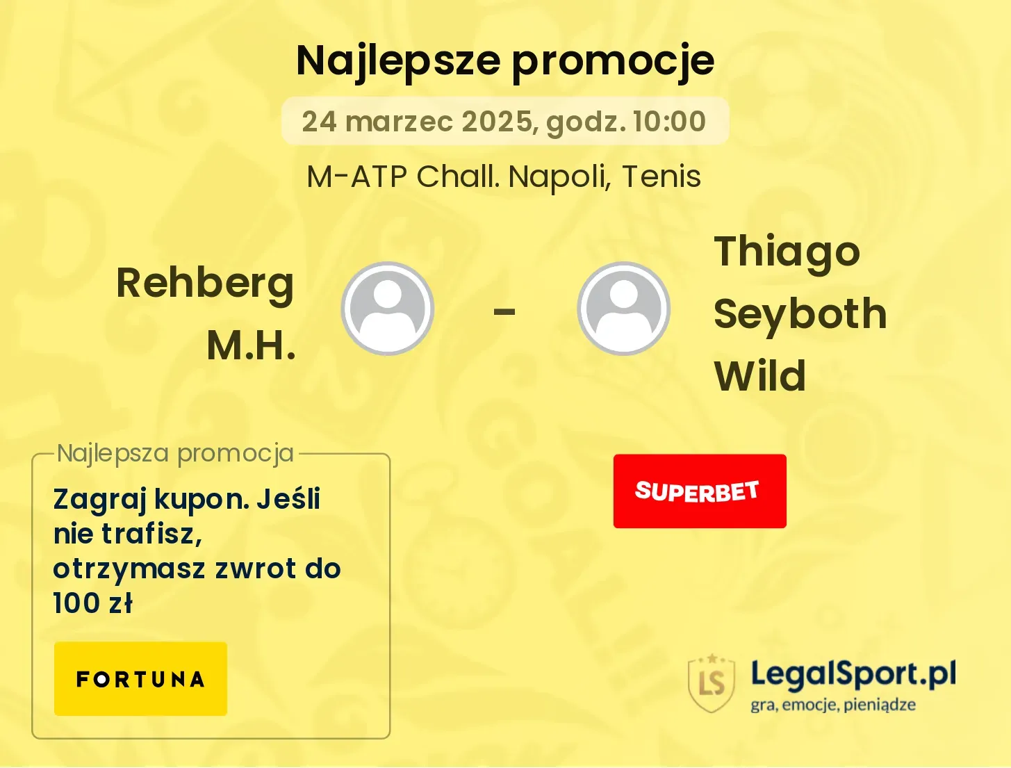 Rehberg M.H. - Thiago Seyboth Wild promocje bonusy na mecz