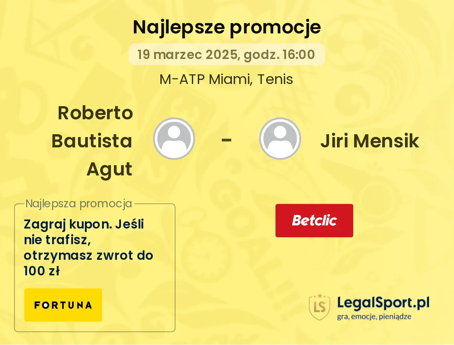 Roberto Bautista Agut - Jiri Mensik promocje bonusy na mecz