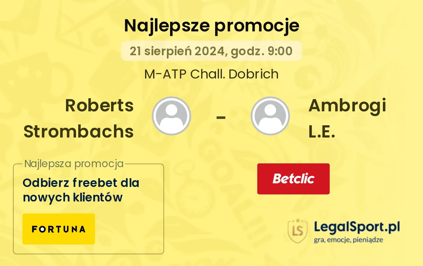 Roberts Strombachs - Ambrogi L.E. promocje bonusy na mecz