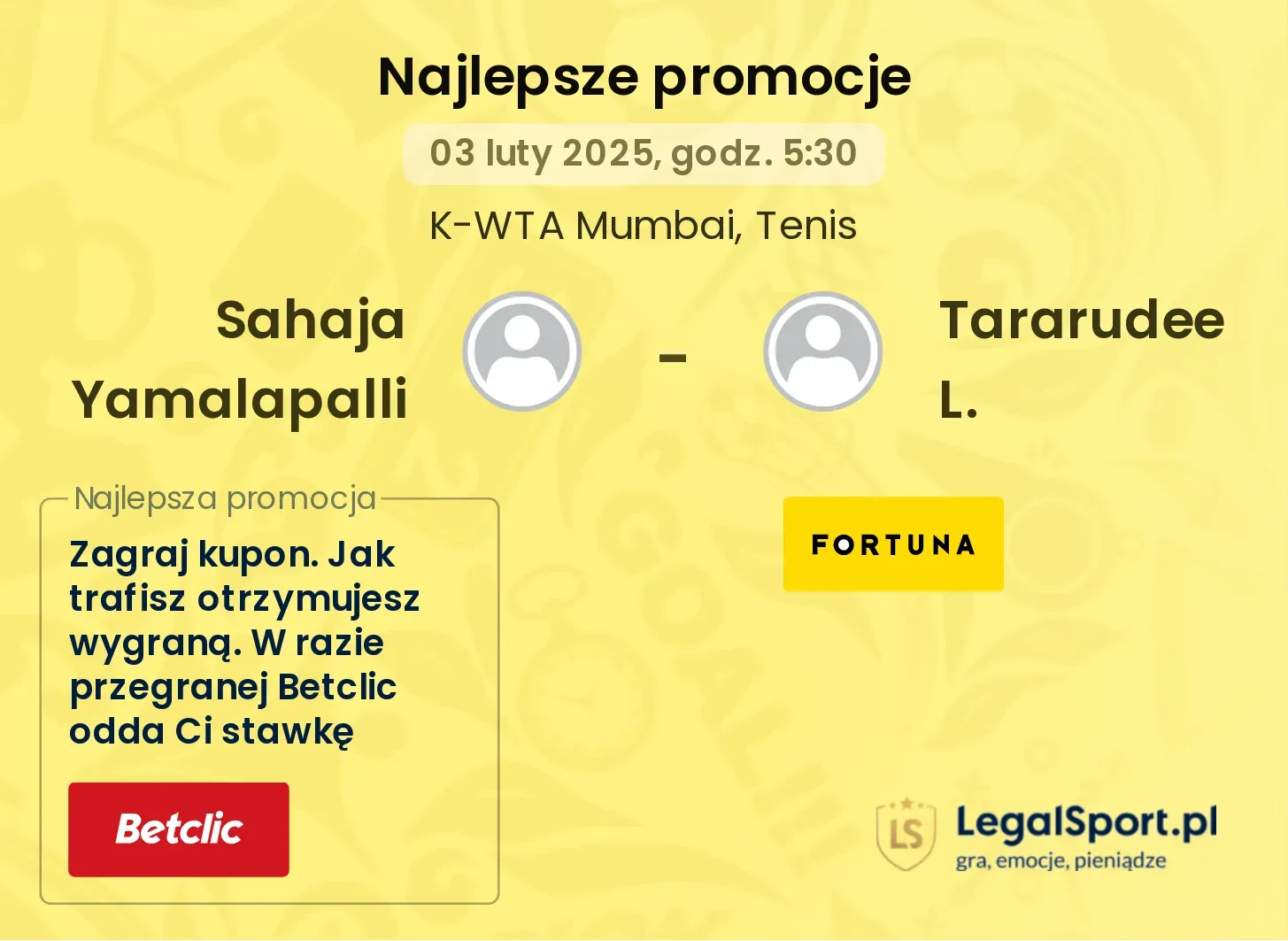 Sahaja Yamalapalli - Tararudee L. promocje bonusy na mecz