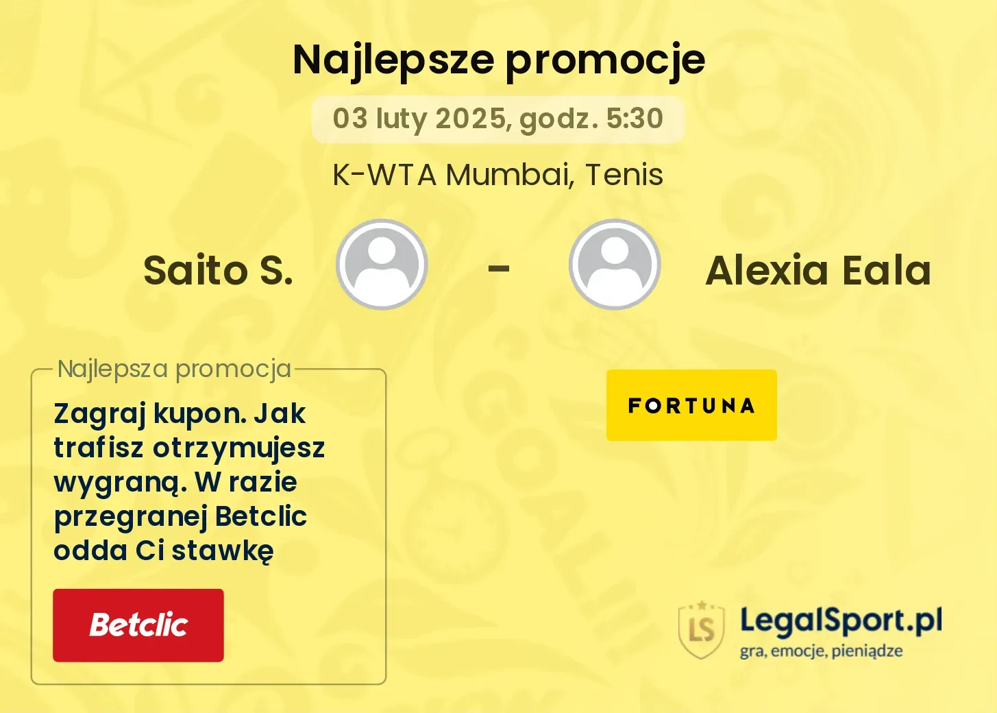 Saito S. - Alexia Eala promocje bonusy na mecz