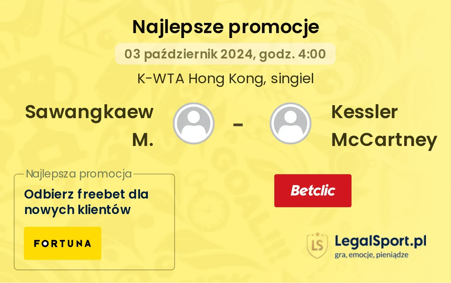 Sawangkaew M. - Kessler McCartney promocje bonusy na mecz