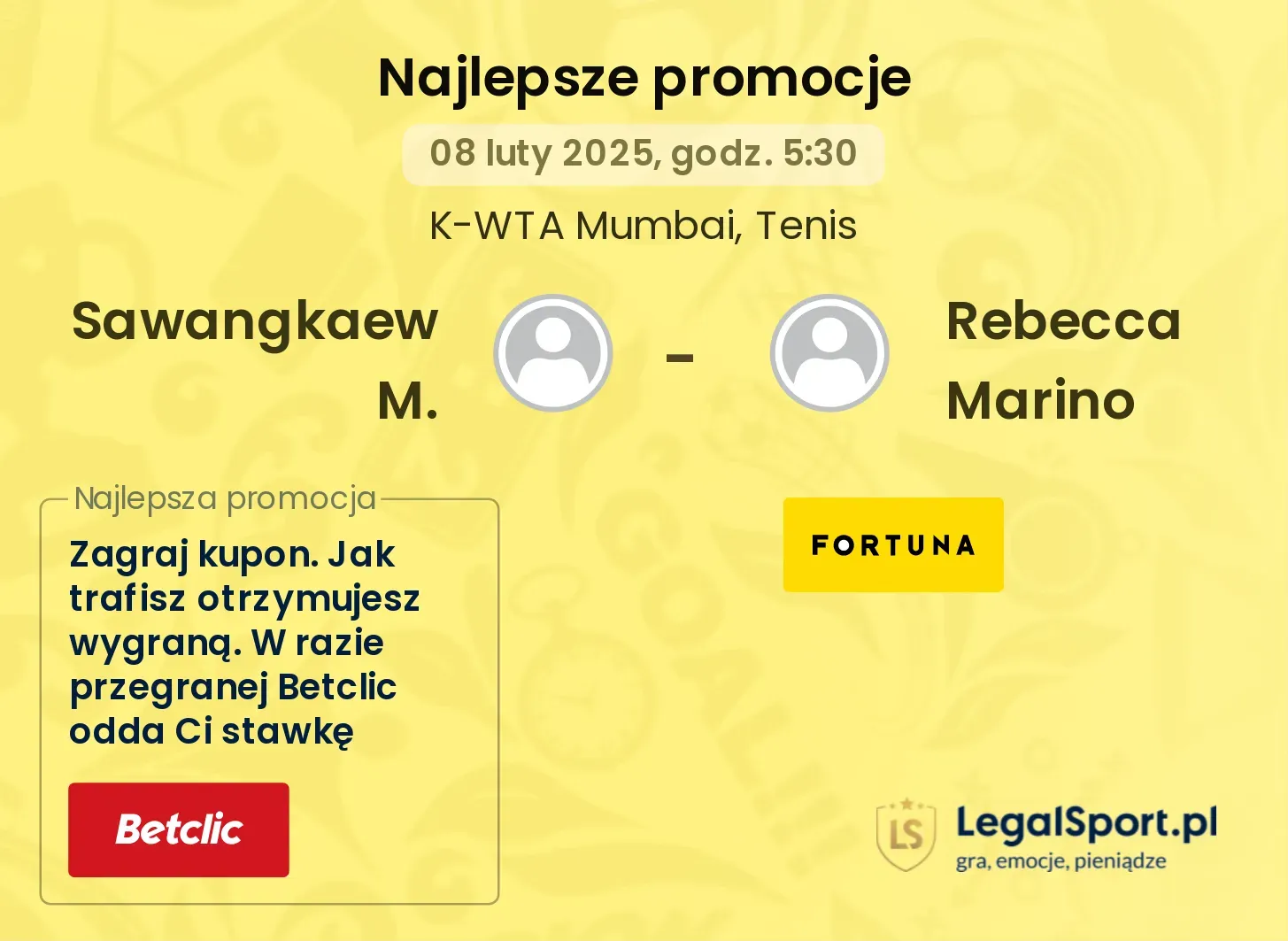 Sawangkaew M. - Rebecca Marino promocje bonusy na mecz