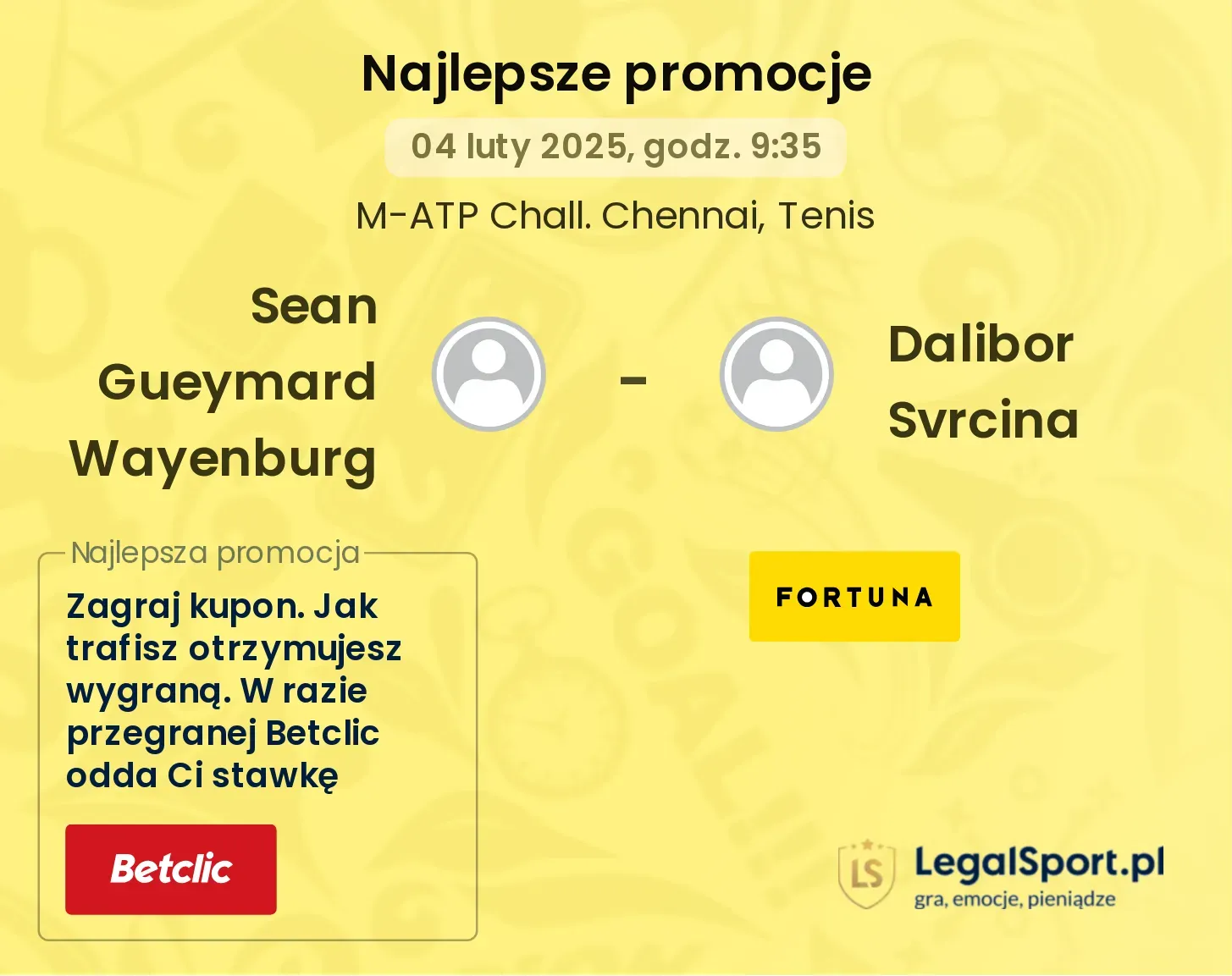 Sean Gueymard Wayenburg - Dalibor Svrcina promocje bonusy na mecz