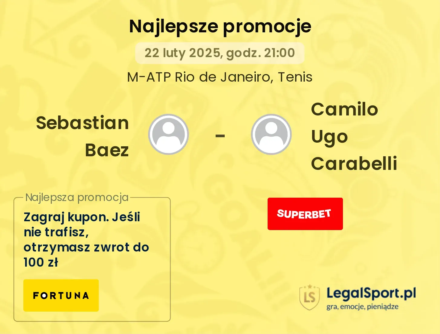 Sebastian Baez - Camilo Ugo Carabelli promocje bonusy na mecz