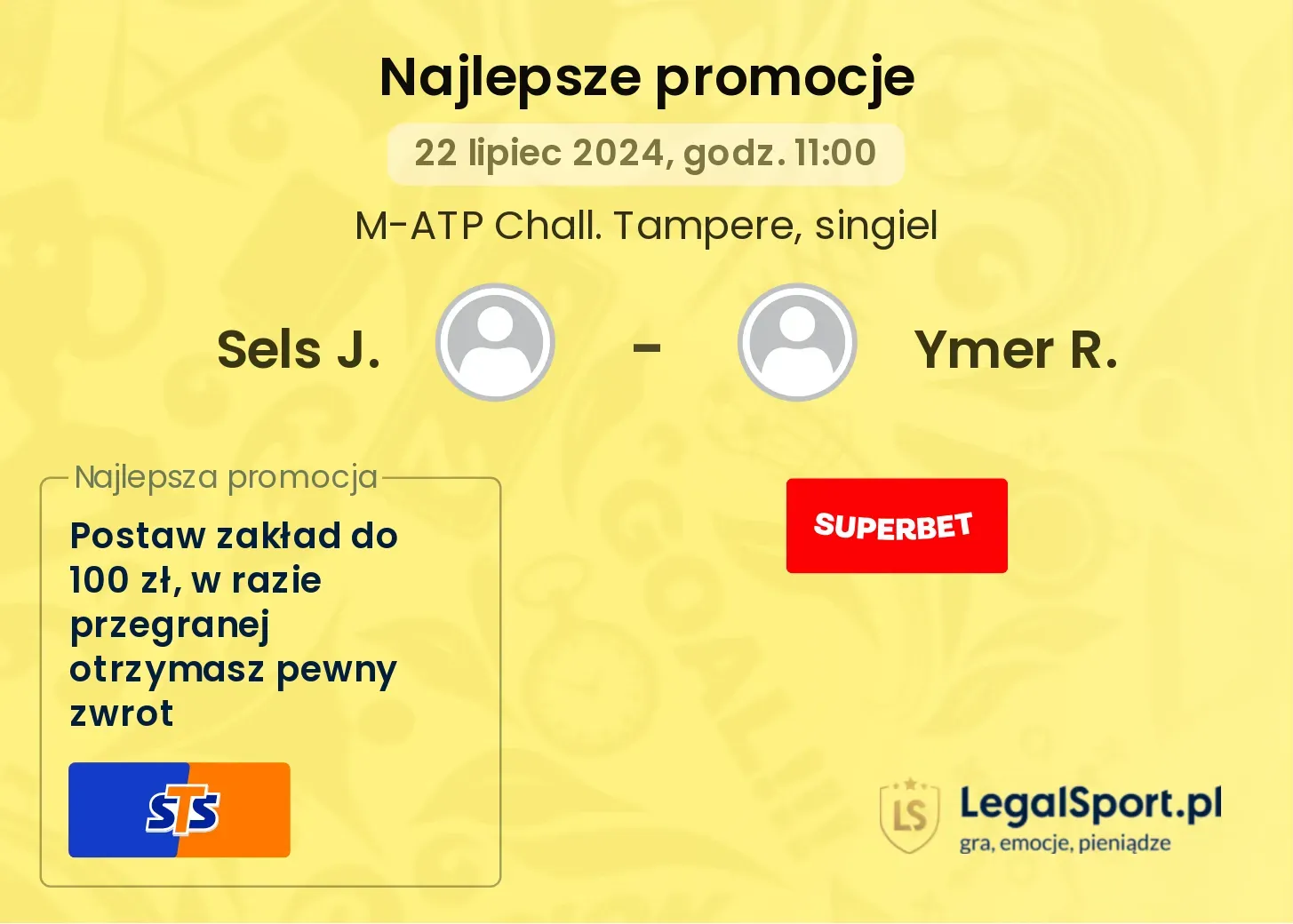 Sels J. - Ymer R. promocje bonusy na mecz