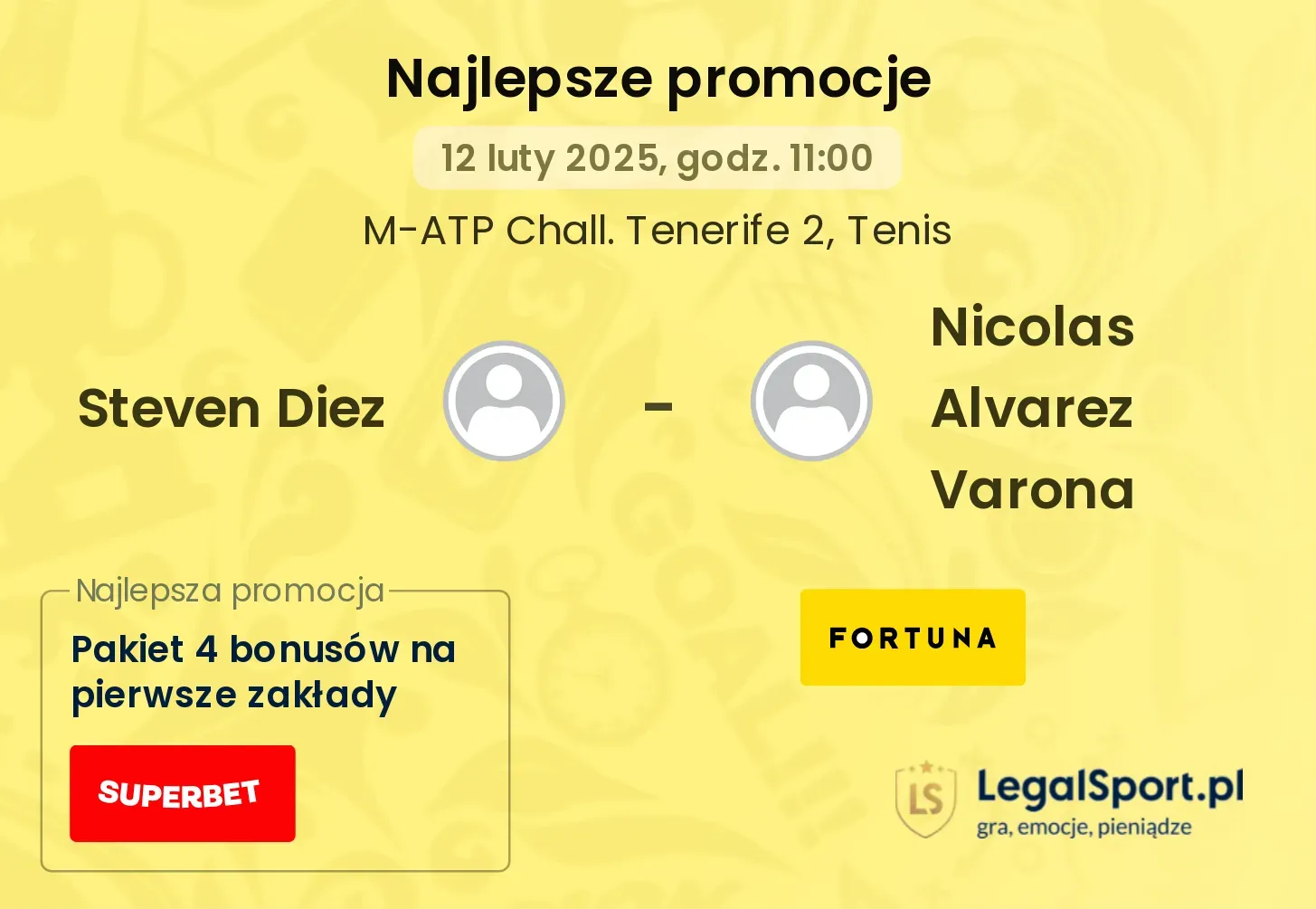 Steven Diez - Nicolas Alvarez Varona promocje bonusy na mecz