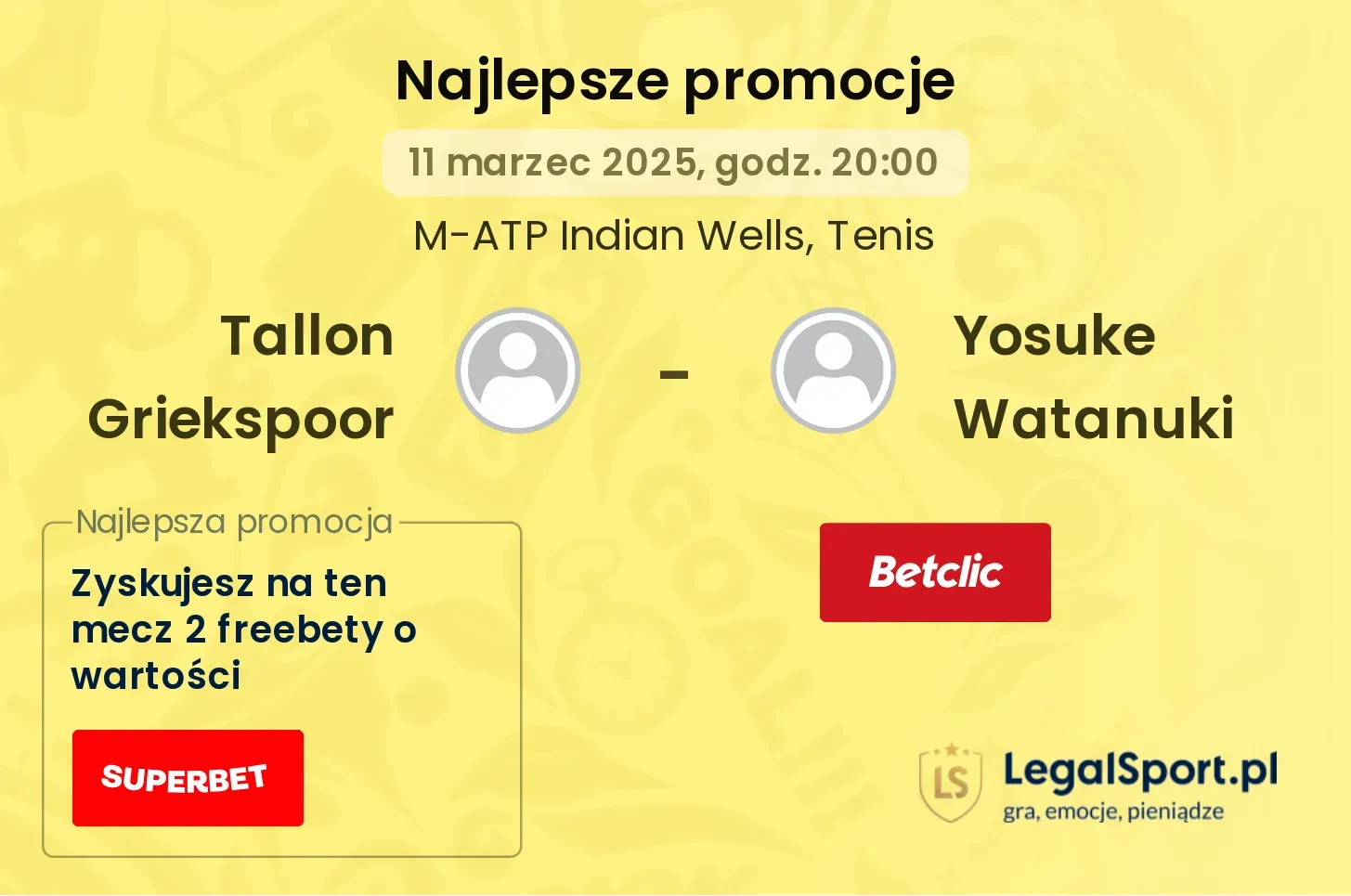 Tallon Griekspoor - Yosuke Watanuki promocje bonusy na mecz