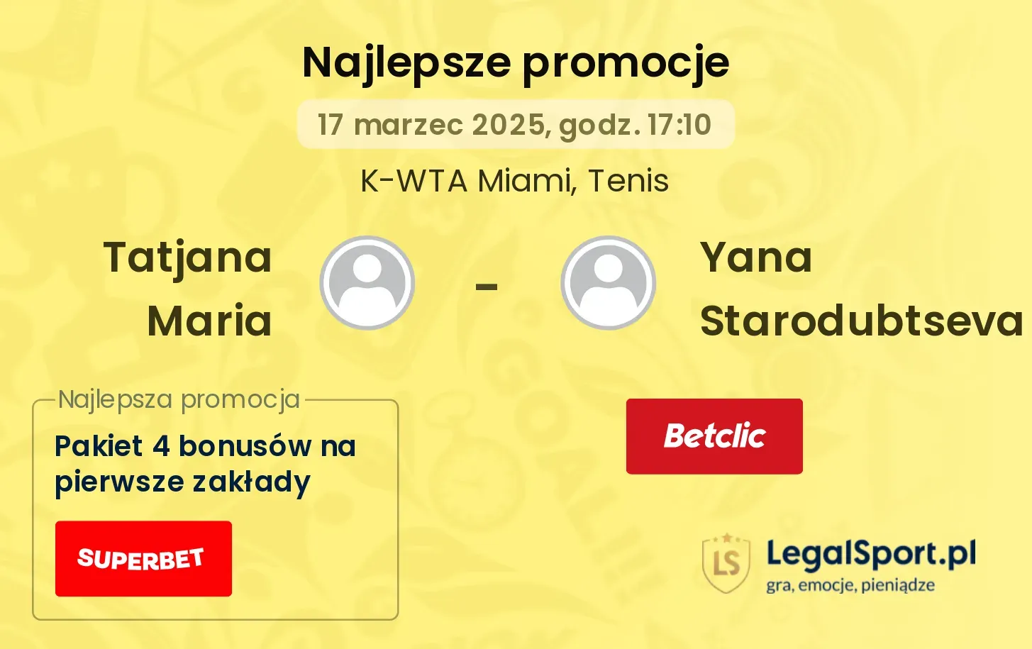 Tatjana Maria - Yana Starodubtseva promocje bonusy na mecz