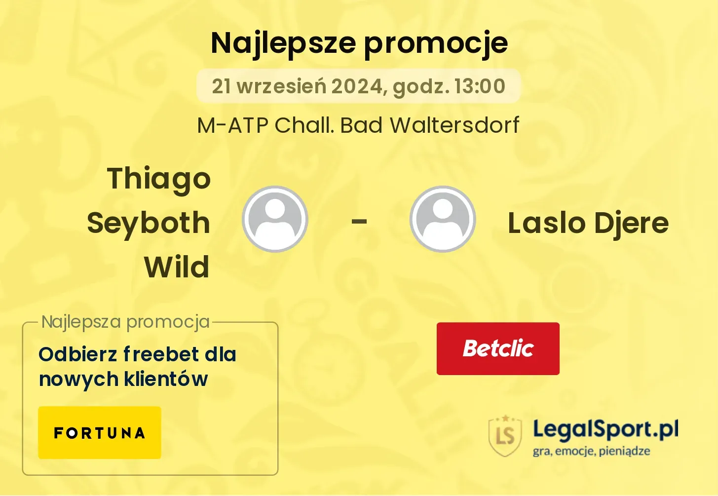 Thiago Seyboth Wild - Laslo Djere promocje bonusy na mecz