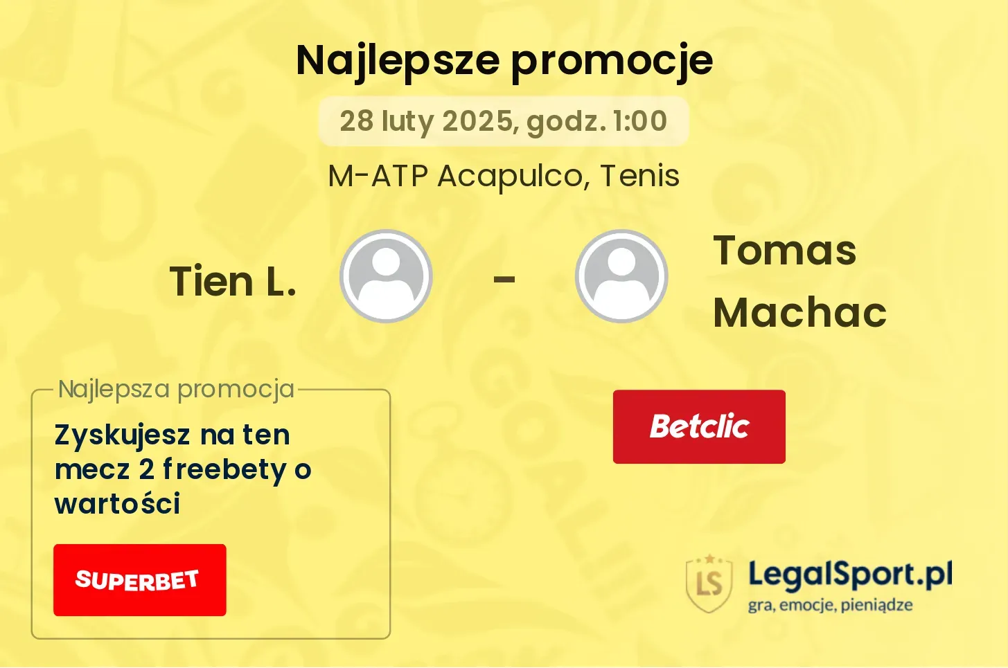 Tien L. - Tomas Machac promocje bonusy na mecz