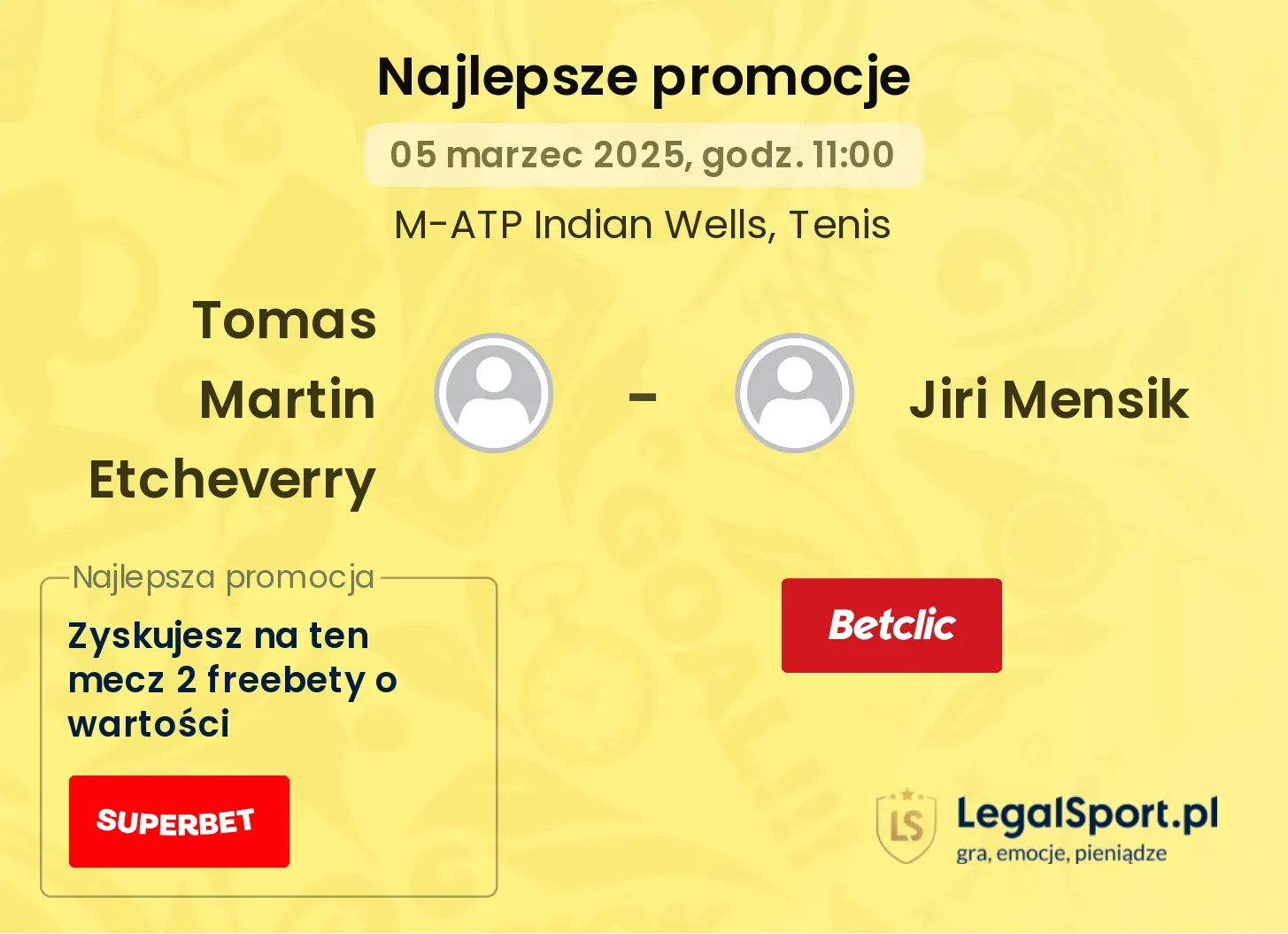 Tomas Martin Etcheverry - Jiri Mensik promocje bonusy na mecz