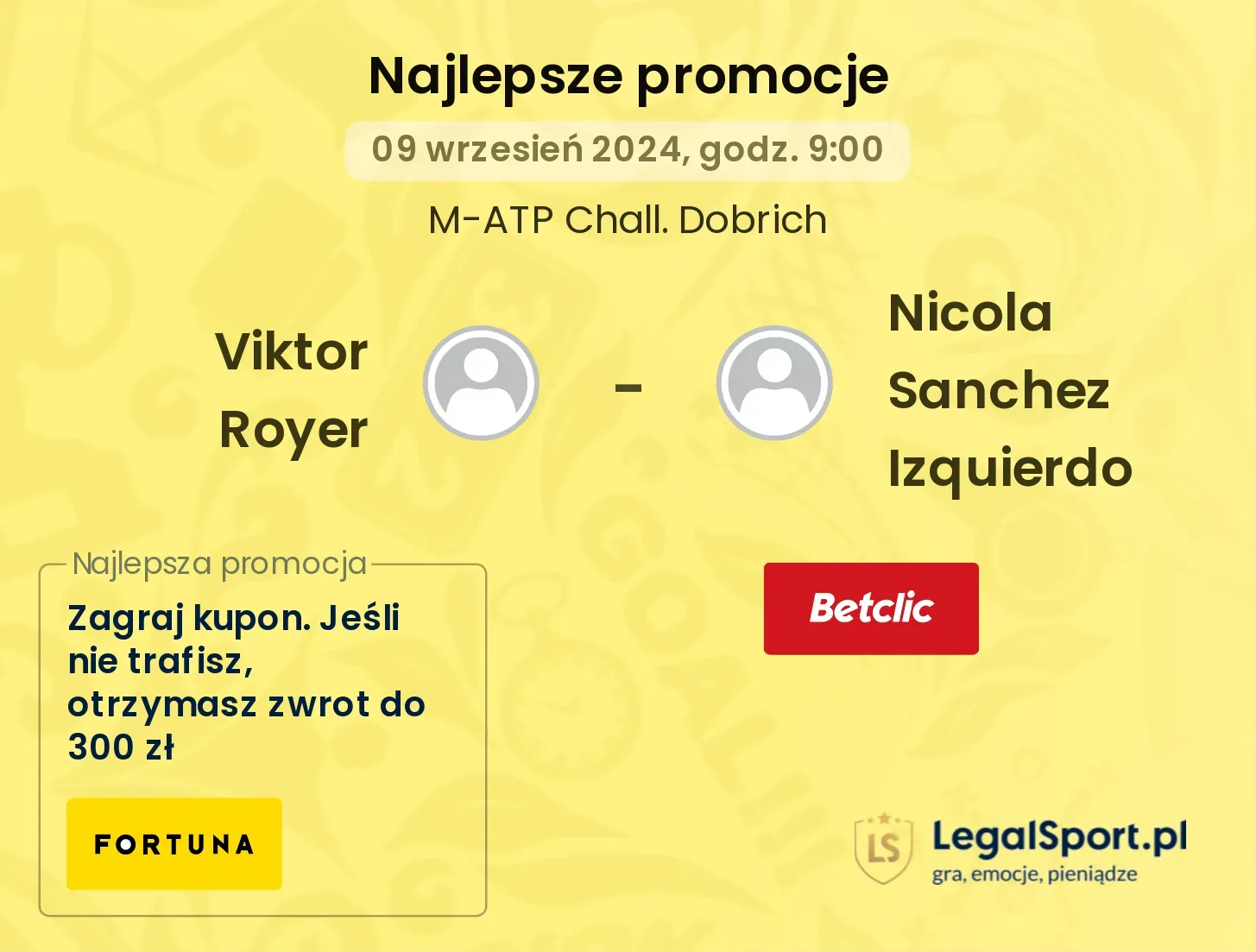 Viktor Royer - Nicola Sanchez Izquierdo promocje bonusy na mecz