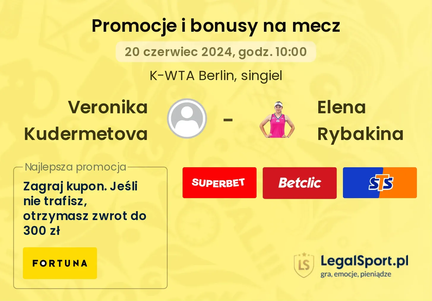 Veronika Kudermetova - Elena Rybakina promocje bonusy na mecz