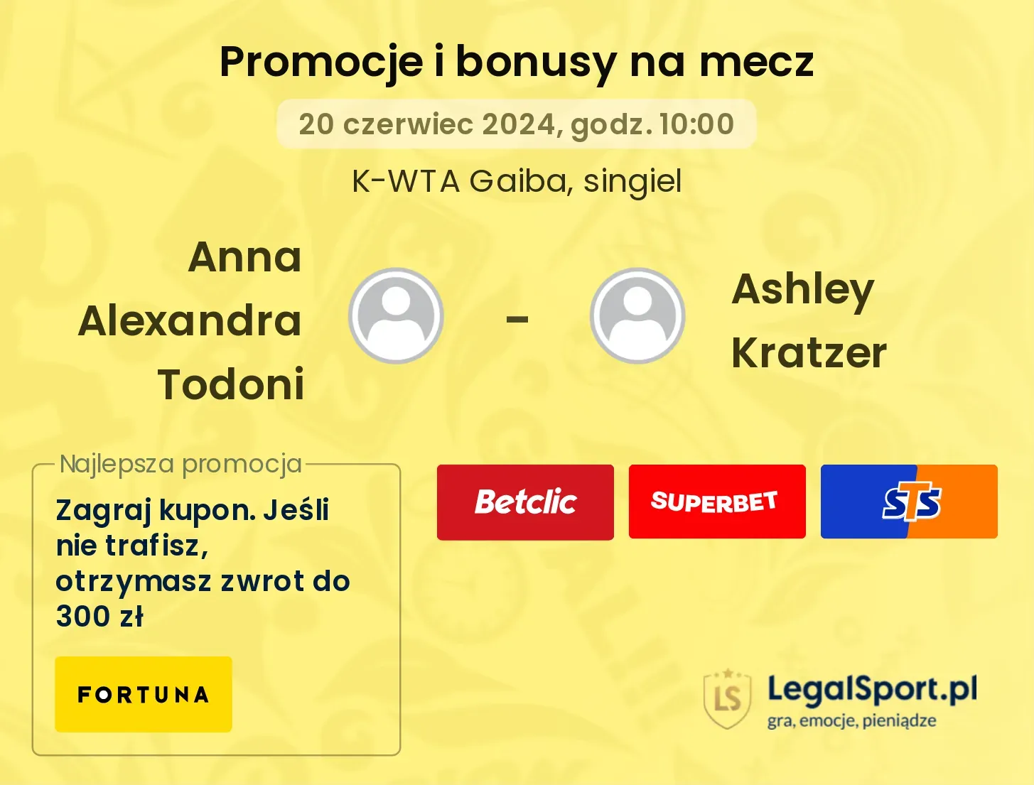 Anna Alexandra Todoni - Ashley Kratzer promocje bonusy na mecz