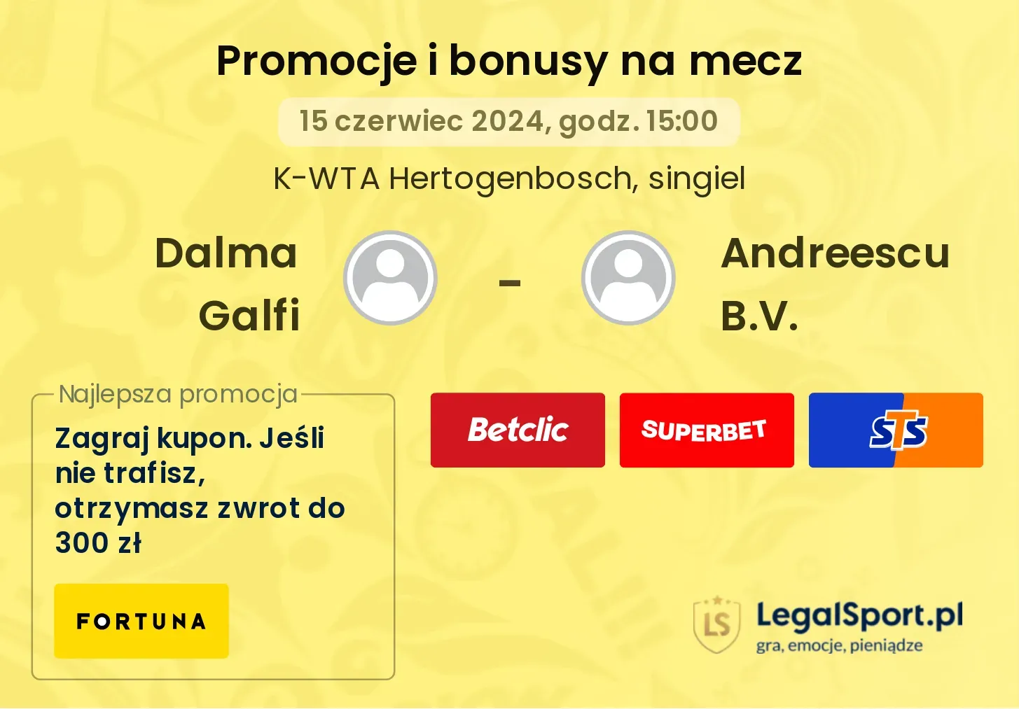 Dalma Galfi - Andreescu B.V. promocje bonusy na mecz