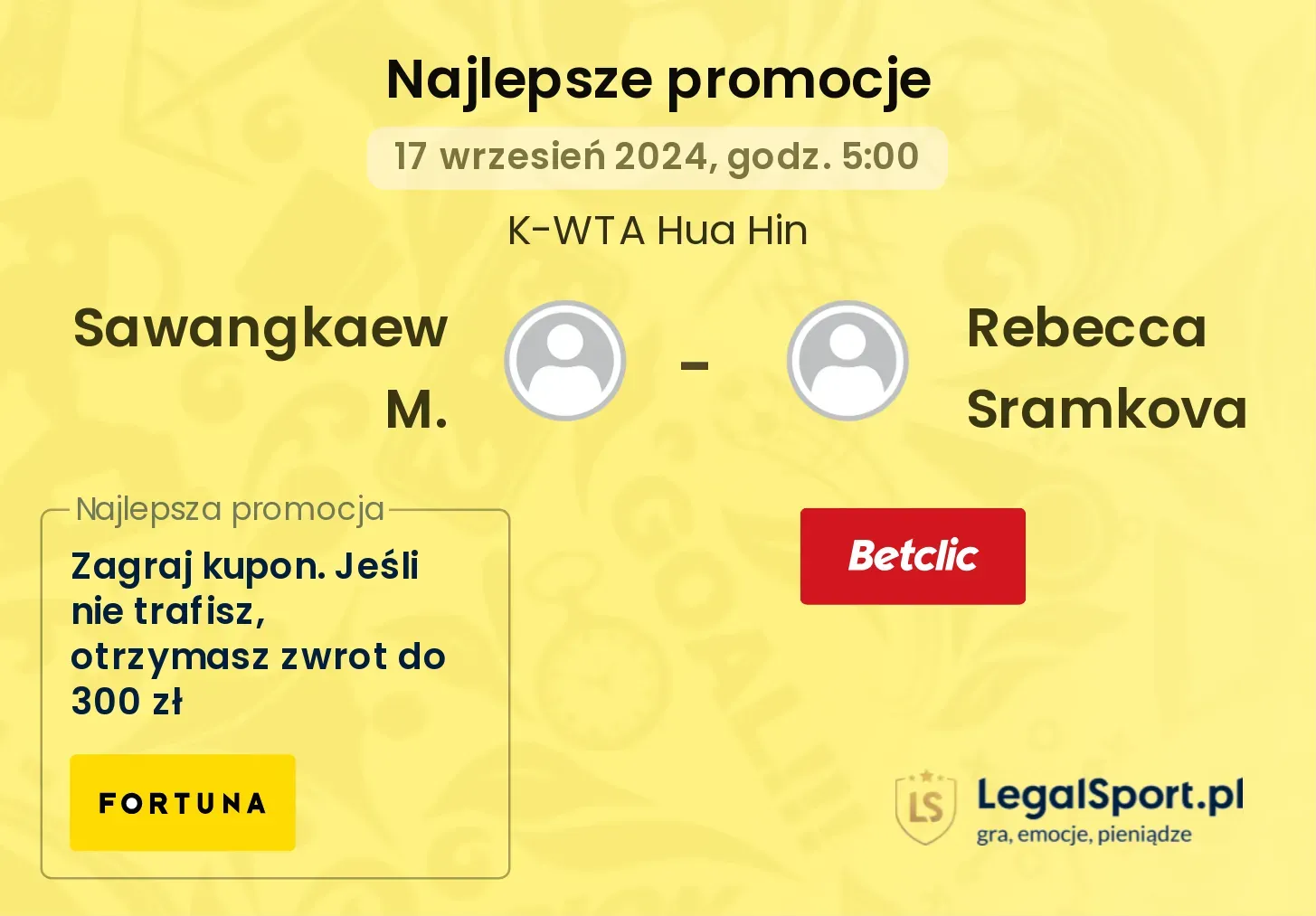 Sawangkaew M. - Rebecca Sramkova promocje bonusy na mecz