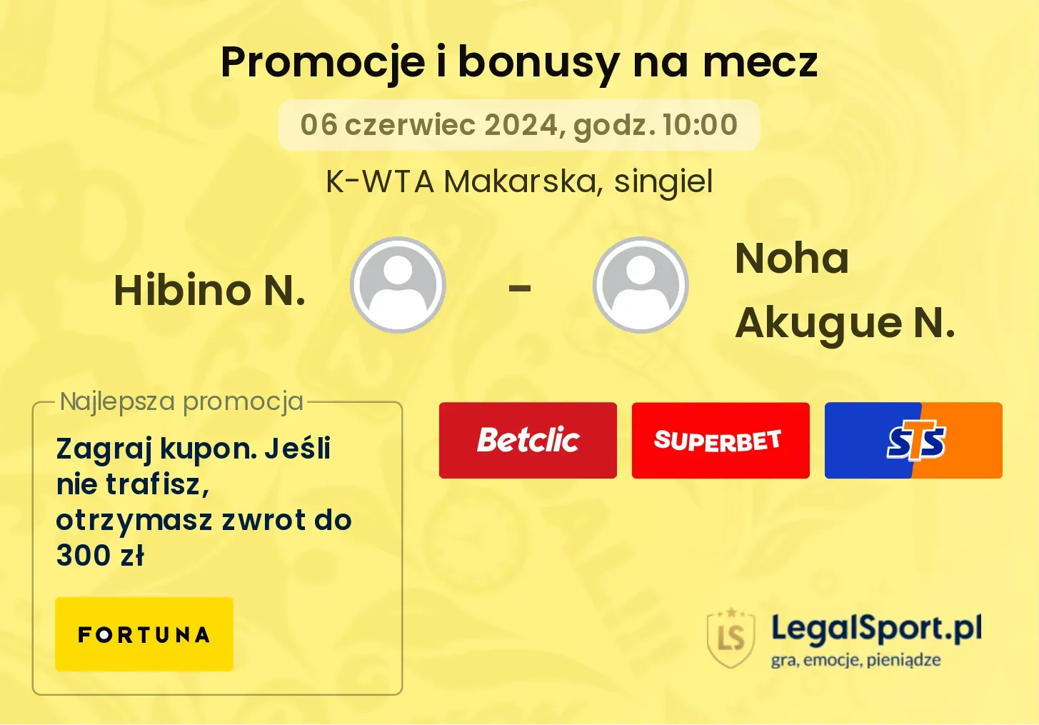 Hibino N. - Noha Akugue N. promocje bonusy na mecz