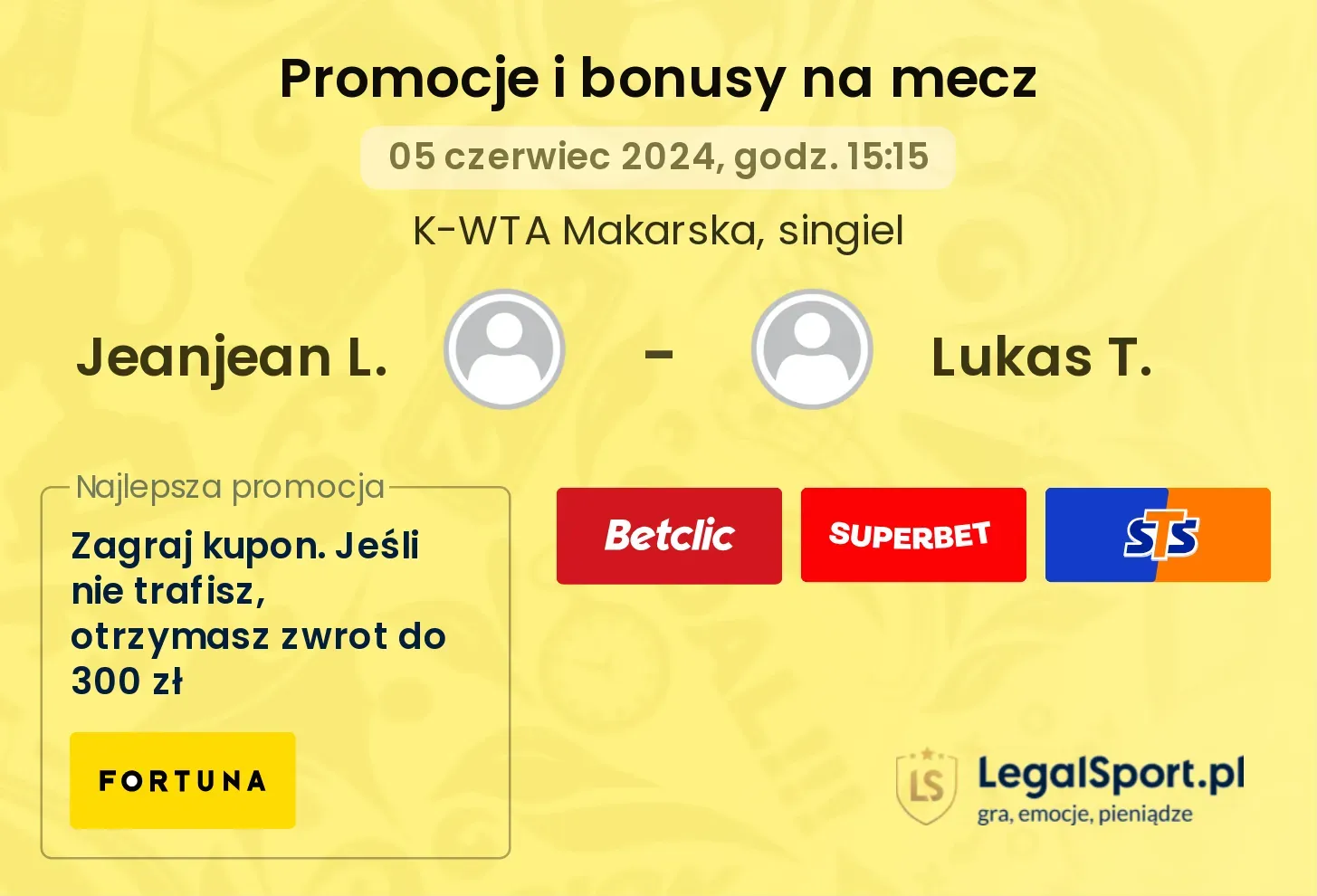 Jeanjean L. - Lukas T. promocje bonusy na mecz