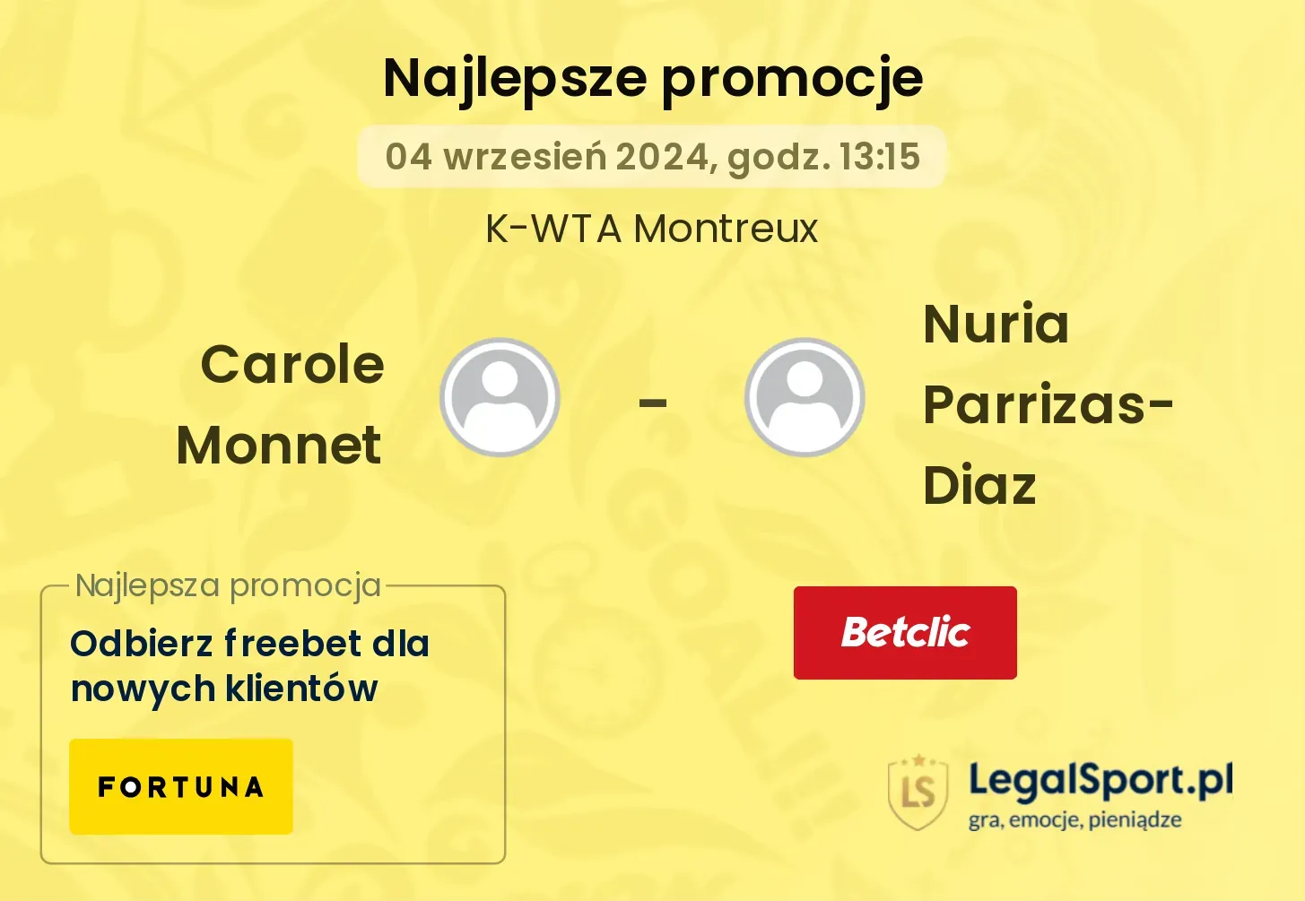 Carole Monnet - Nuria Parrizas-Diaz promocje bonusy na mecz