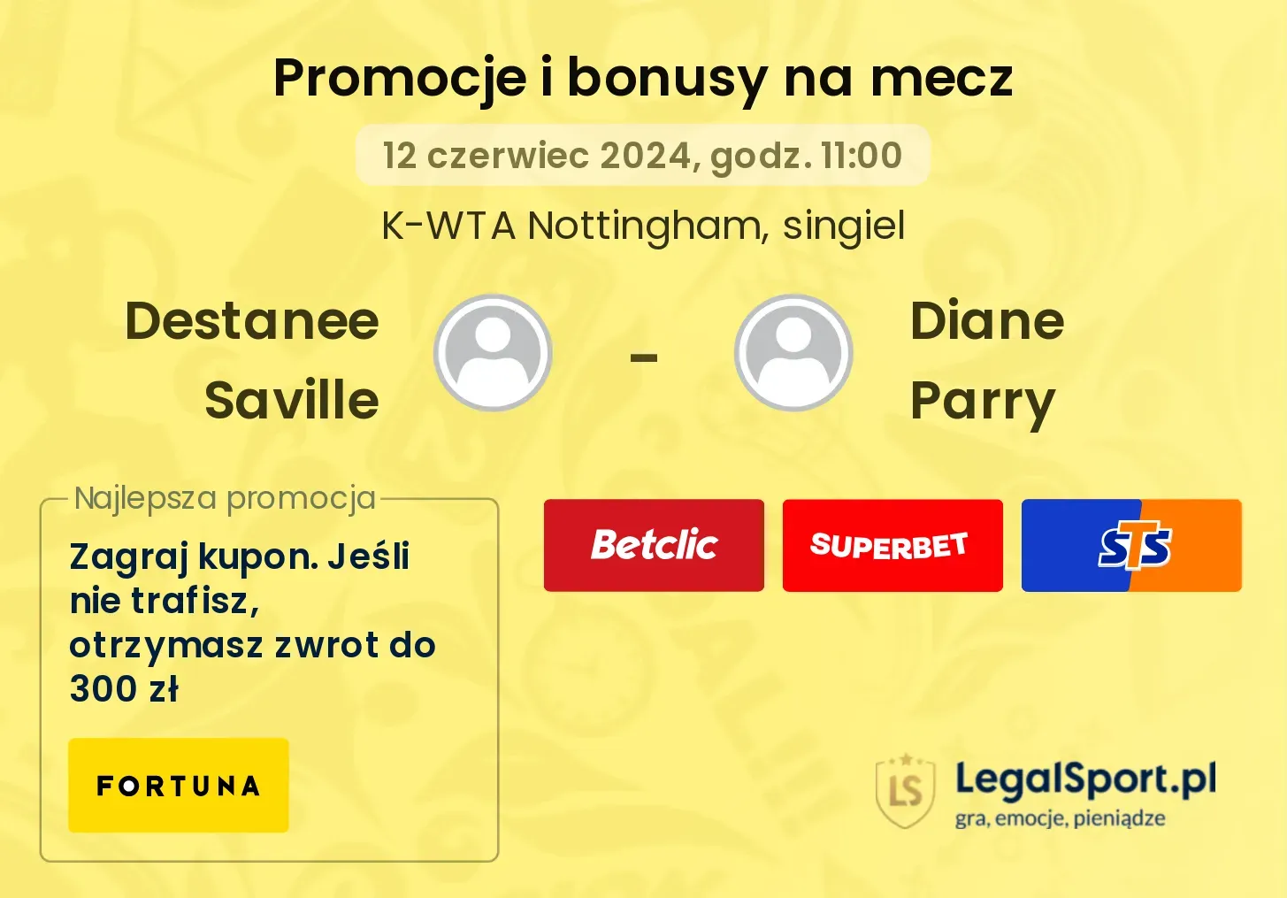 Destanee Saville - Diane Parry promocje bonusy na mecz