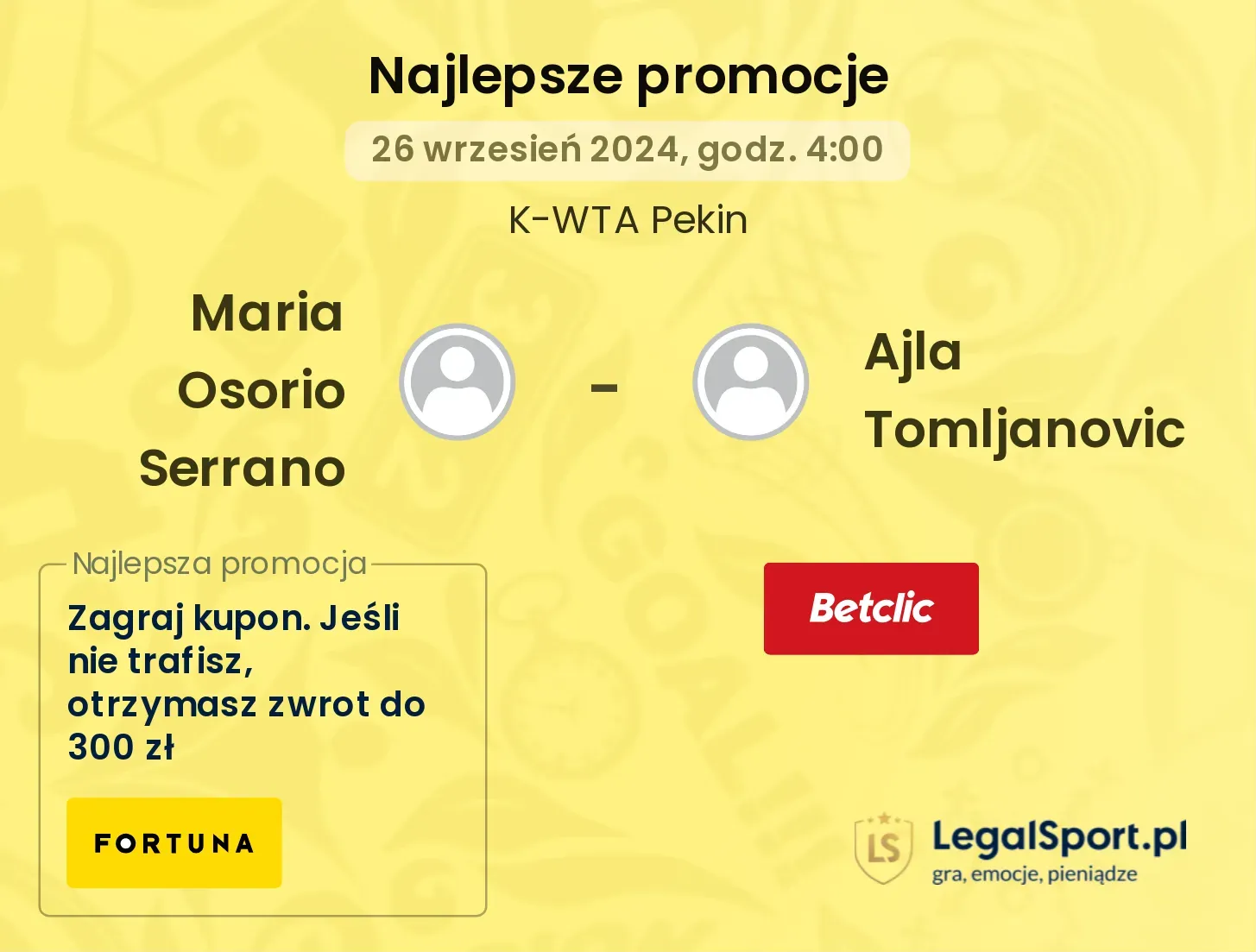 Maria Osorio Serrano - Ajla Tomljanovic promocje bonusy na mecz