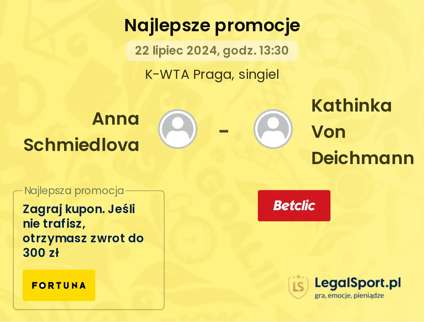 Anna Schmiedlova - Kathinka Von Deichmann promocje bonusy na mecz