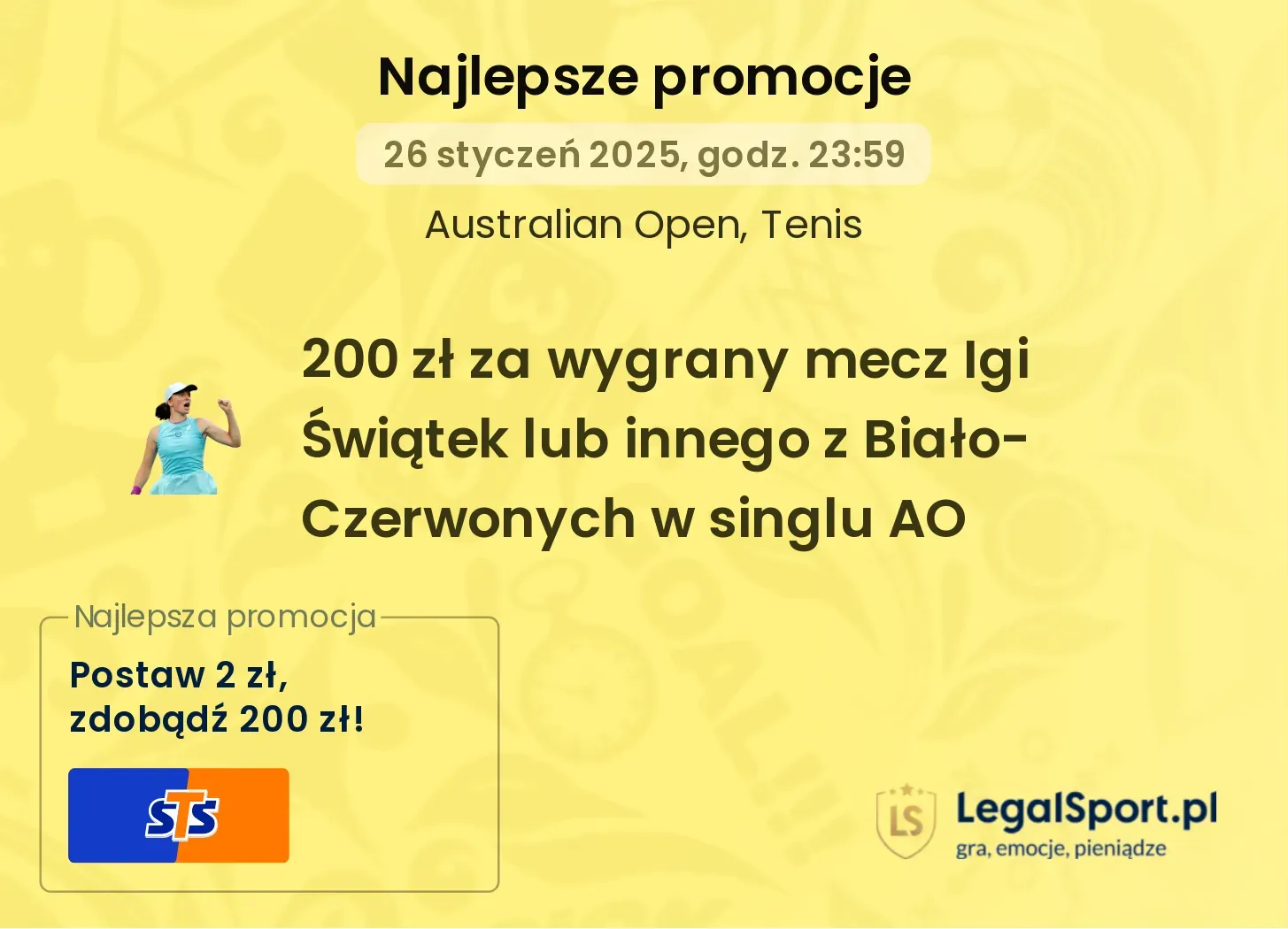 200 zł za wygrany mecz Igi Świątek lub innego z Biało-Czerwonych w singlu AO promocje bonusy na mecz