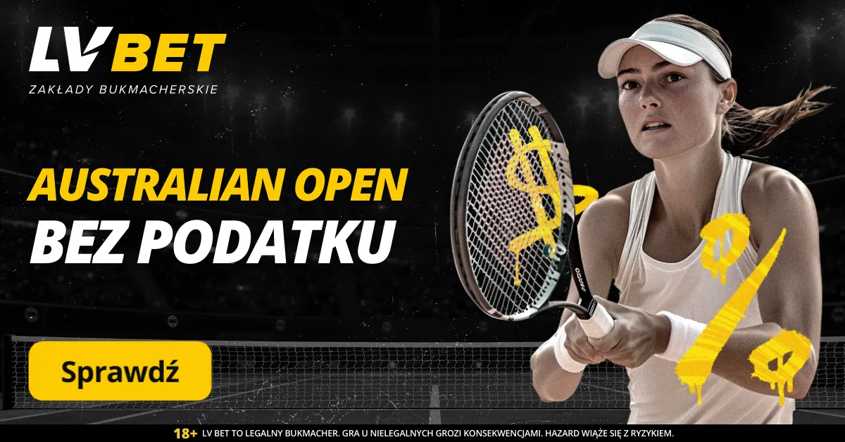 Australian Open 2025 bez podatku u bukmachera LV BET