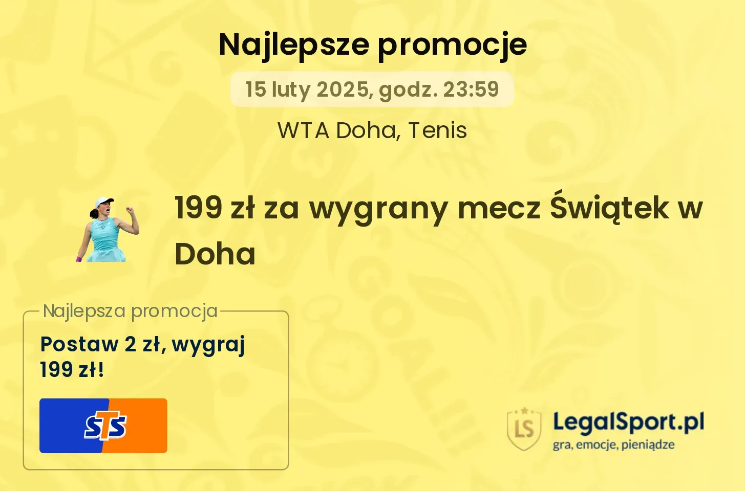 199 zł za wygrany mecz Świątek w Doha od STS. Wystarczy postawić 2 zł!