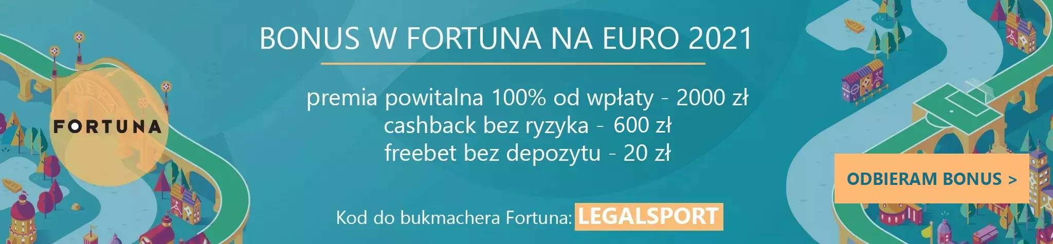 Bonus Fortuny na Euro 2021 - wersja promocyjna z kodem afiliacyjnym, który zapewnia max. benefity