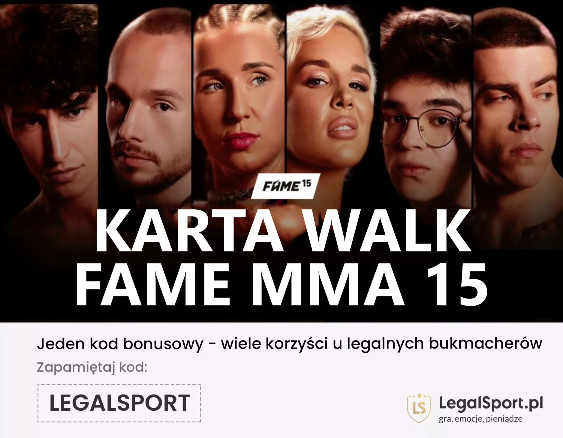 Karta walk FAME MMA 15