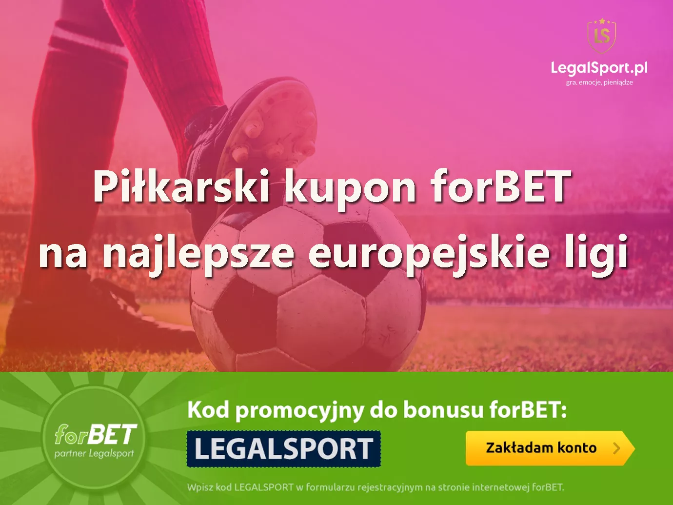 Kupon forBET online na europejskie ligi piłkarskie