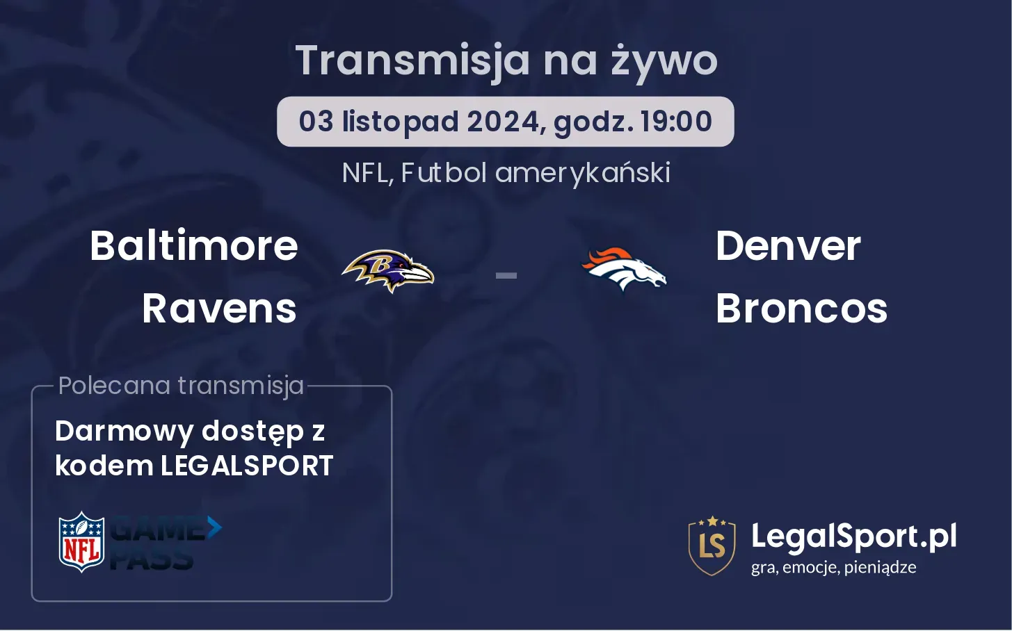 Baltimore Ravens - Denver Broncos transmisja na żywo