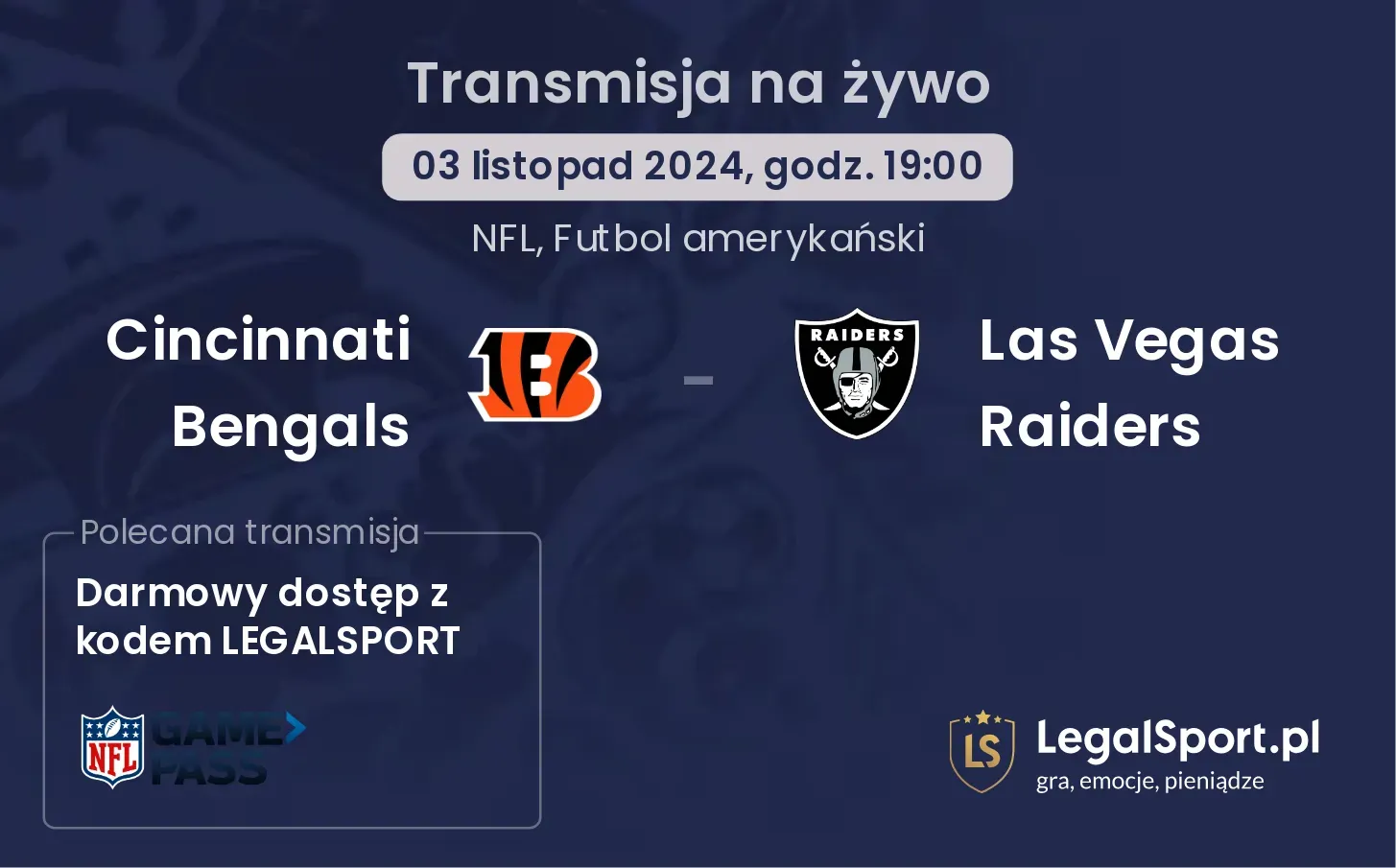 Cincinnati Bengals - Las Vegas Raiders transmisja na żywo