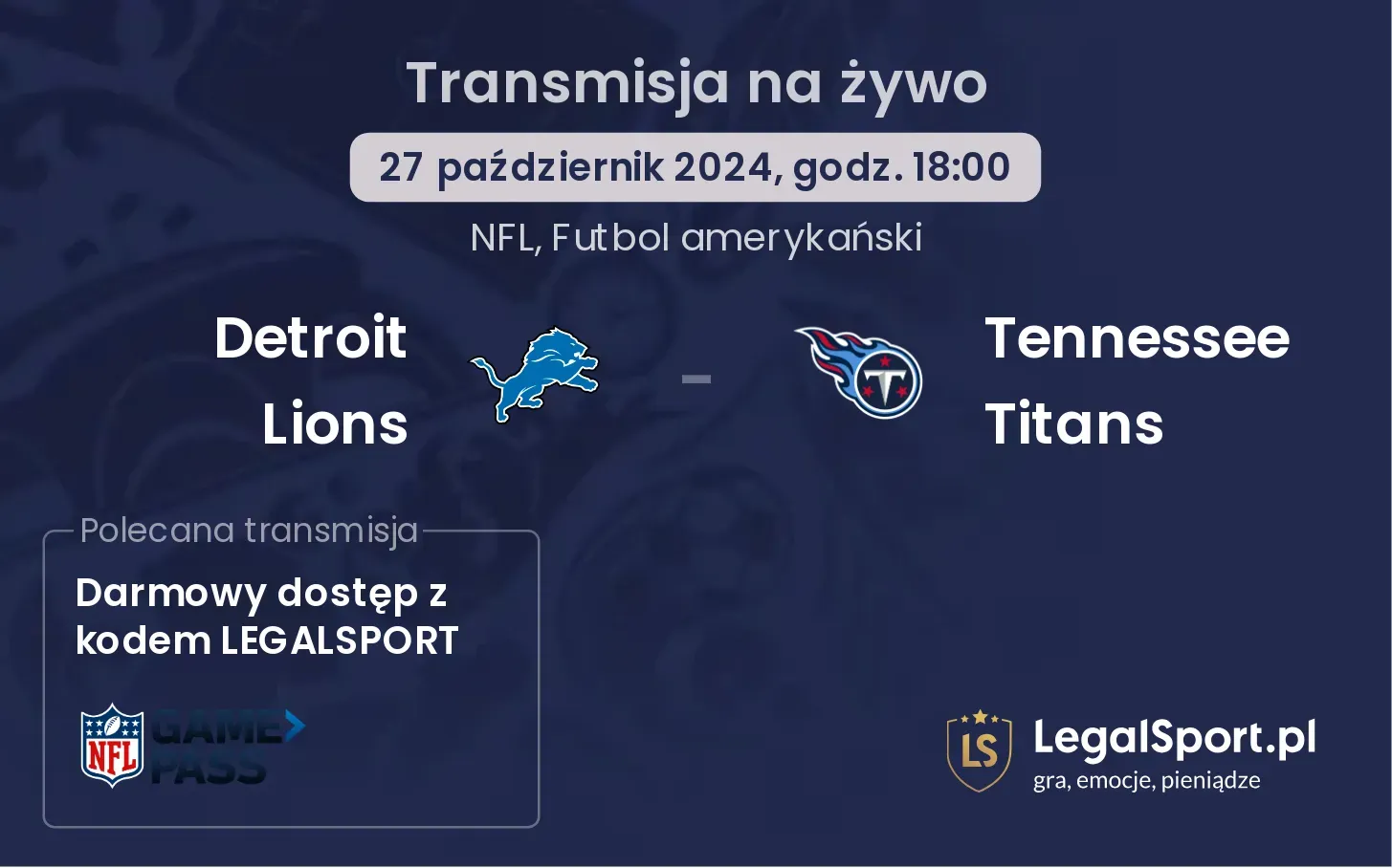 Detroit Lions - Tennessee Titans transmisja na żywo