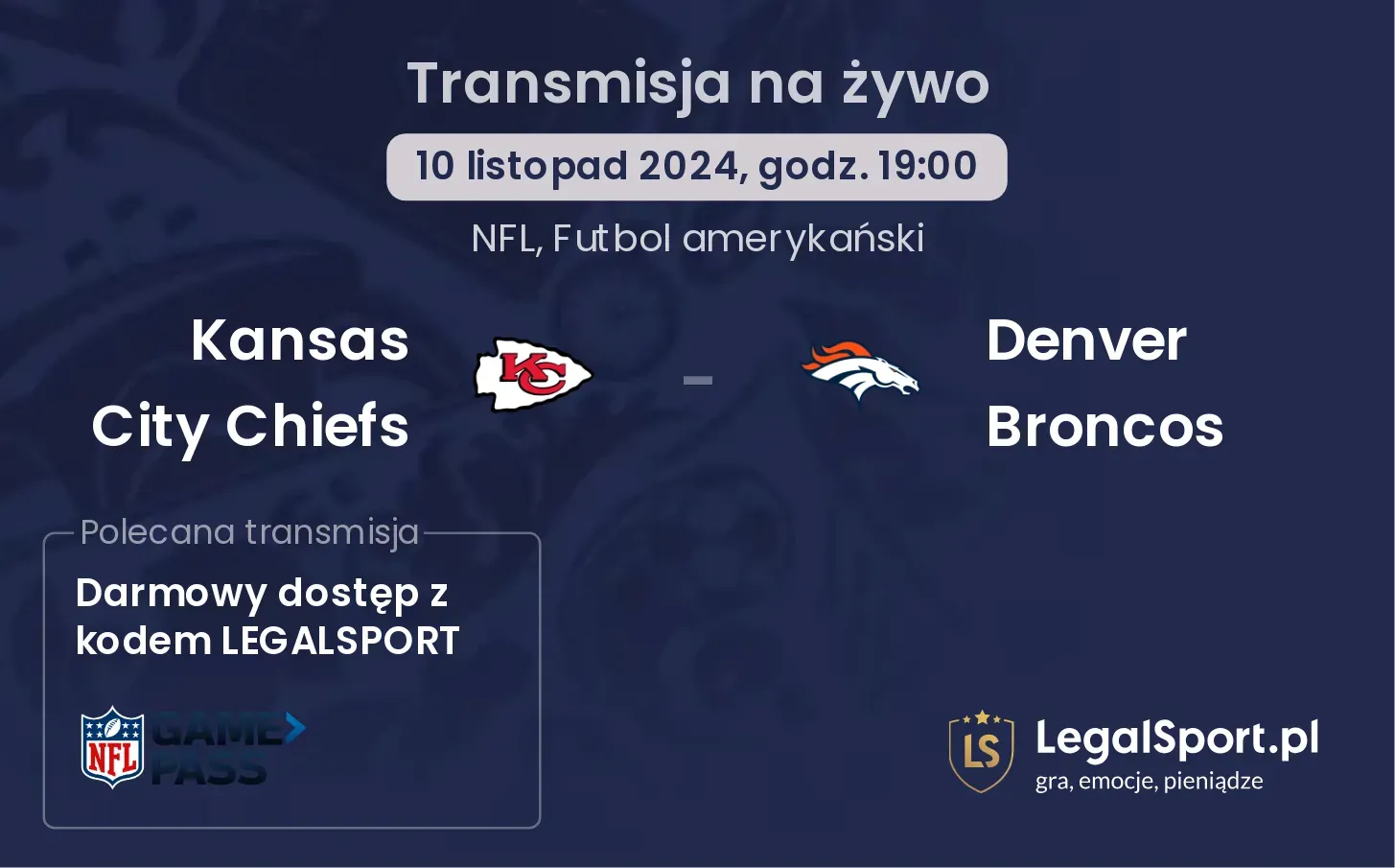 Kansas City Chiefs - Denver Broncos transmisja na żywo