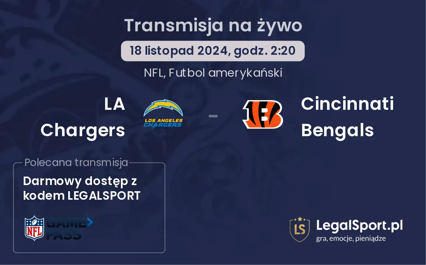 LA Chargers - Cincinnati Bengals transmisja na żywo