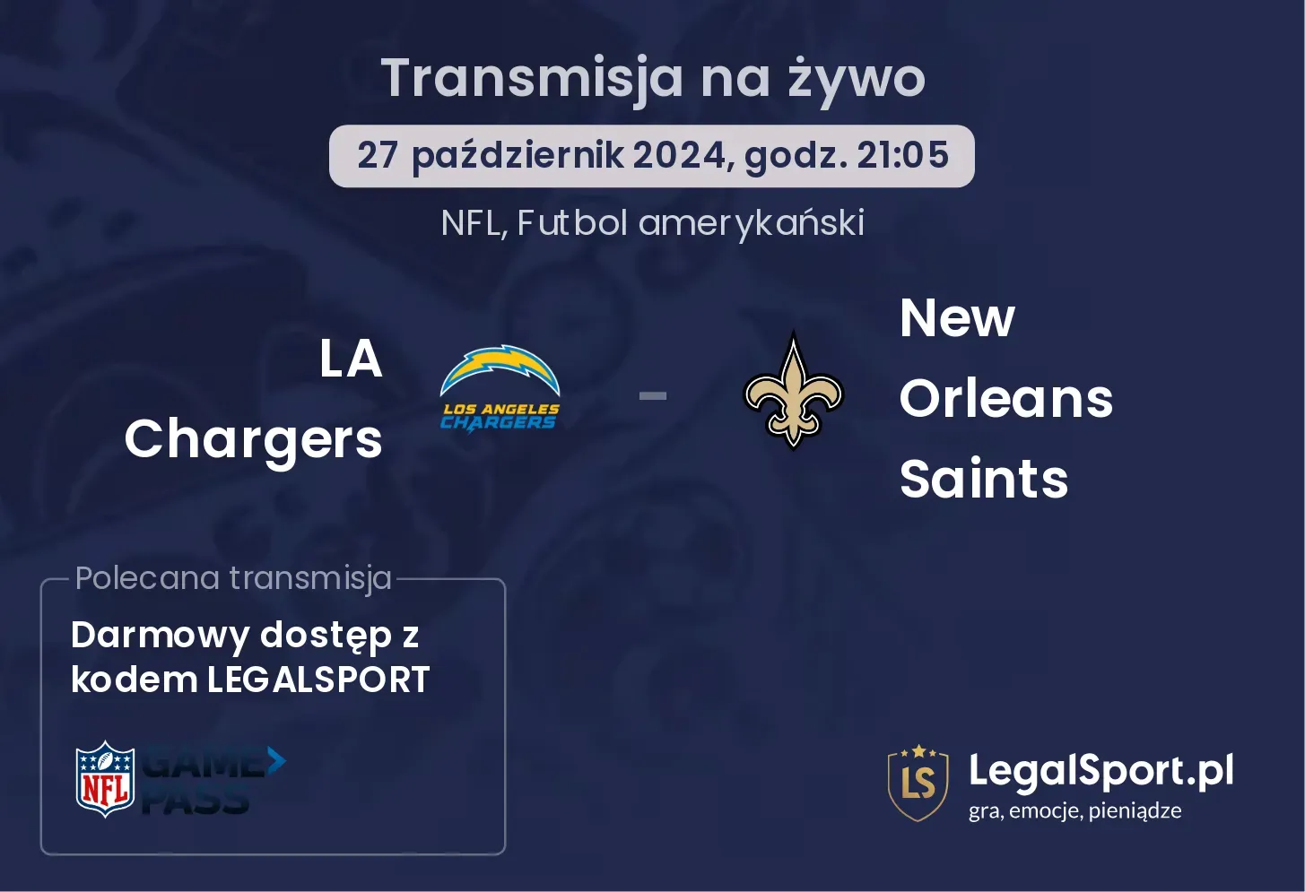 LA Chargers - New Orleans Saints transmisja na żywo