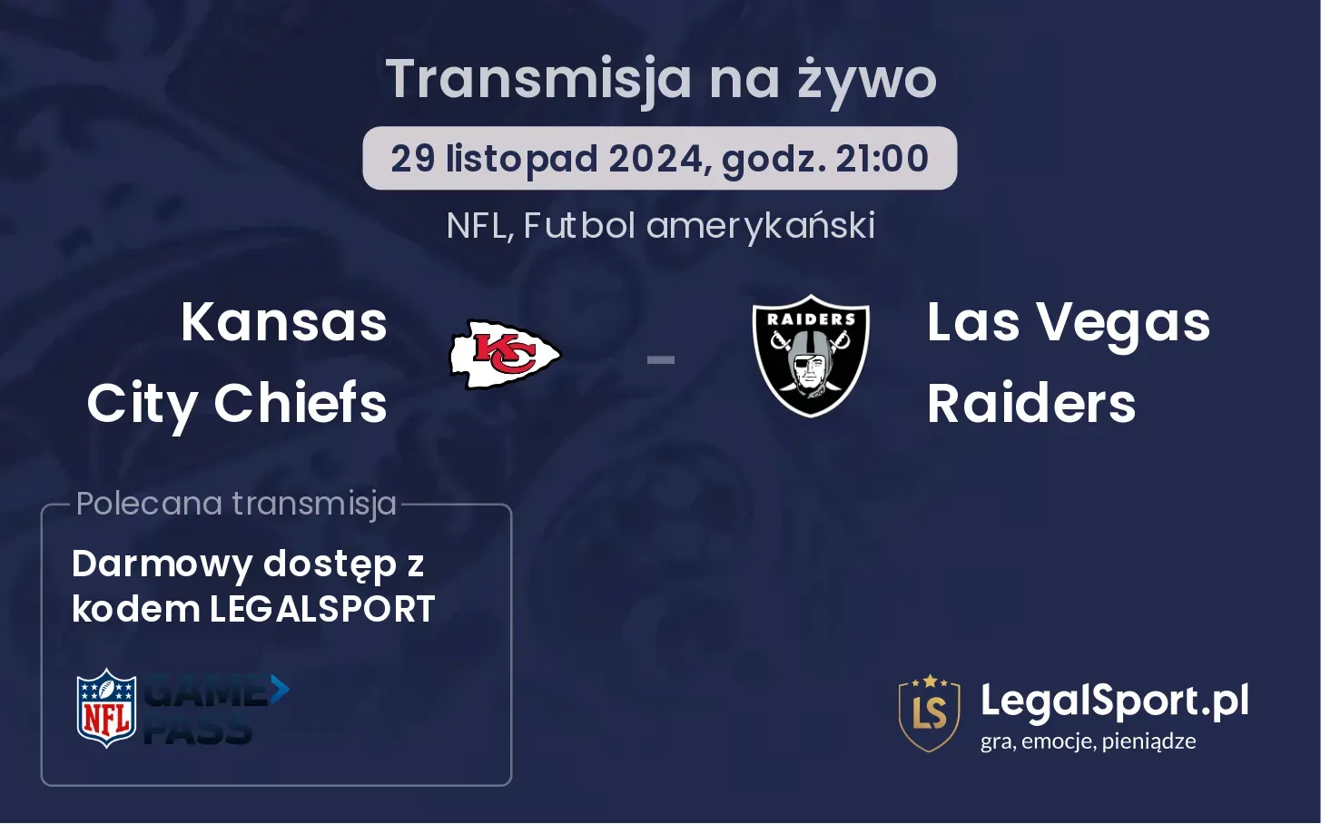 Las Vegas Raiders - Kansas City Chiefs transmisja na żywo