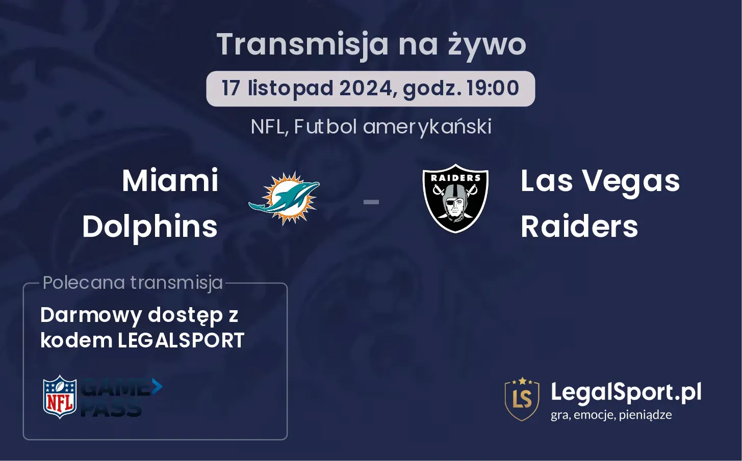 Miami Dolphins - Las Vegas Raiders transmisja na żywo