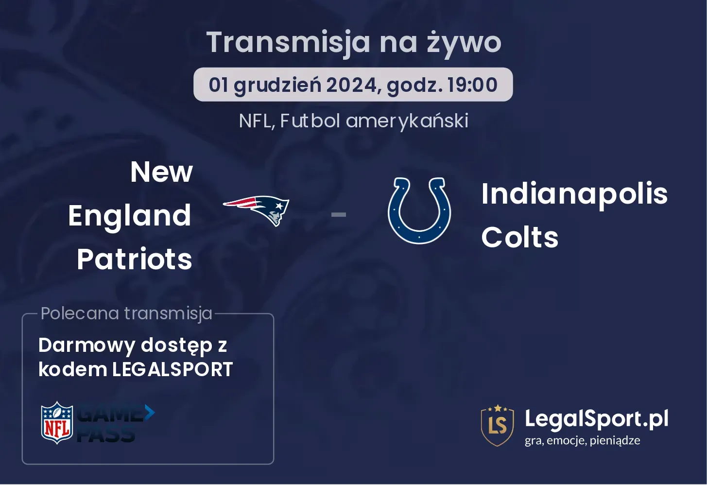 New England Patriots - Indianapolis Colts transmisja na żywo