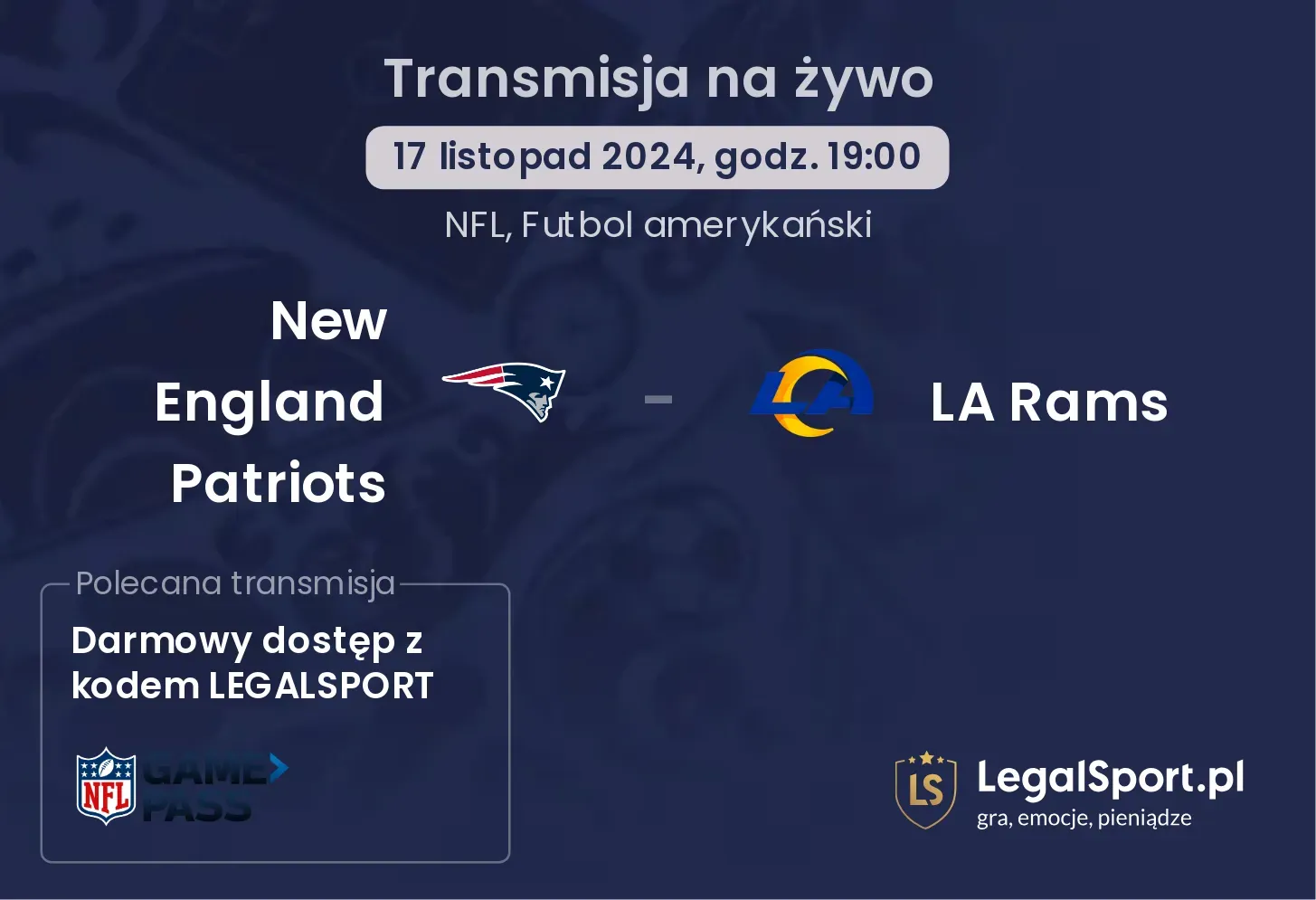 New England Patriots - LA Rams transmisja na żywo