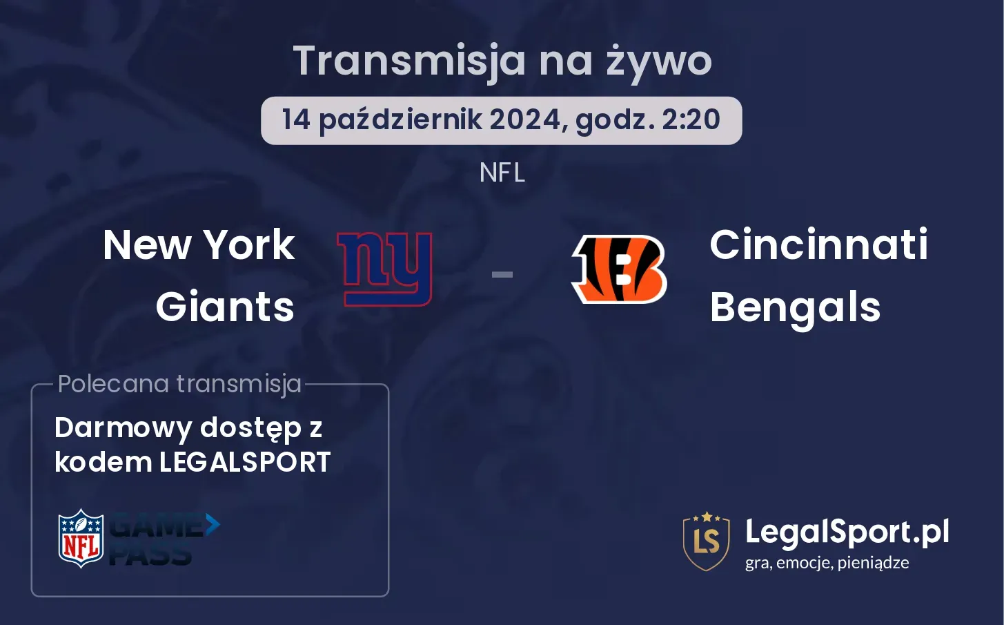 New York Giants - Cincinnati Bengals gdzie oglądać? 14.10, godz. 02:20