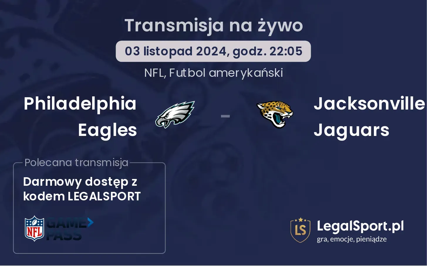 Philadelphia Eagles - Jacksonville Jaguars gdzie oglądać? 03.11, godz. 22:05