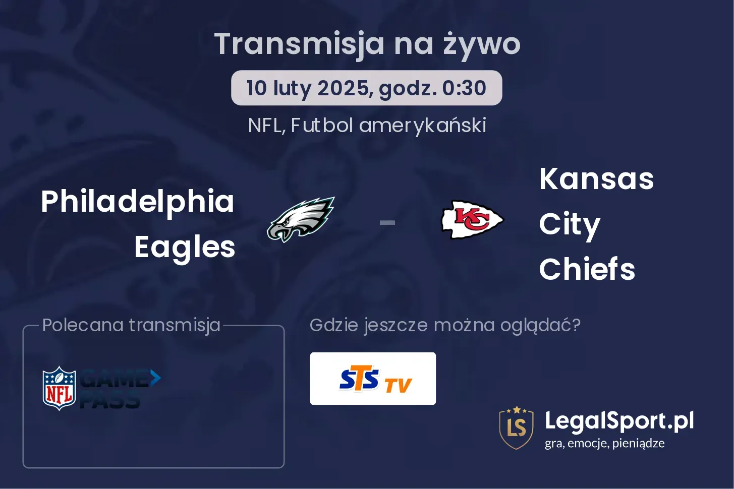 Philadelphia Eagles - Kansas City Chiefs transmisja na żywo