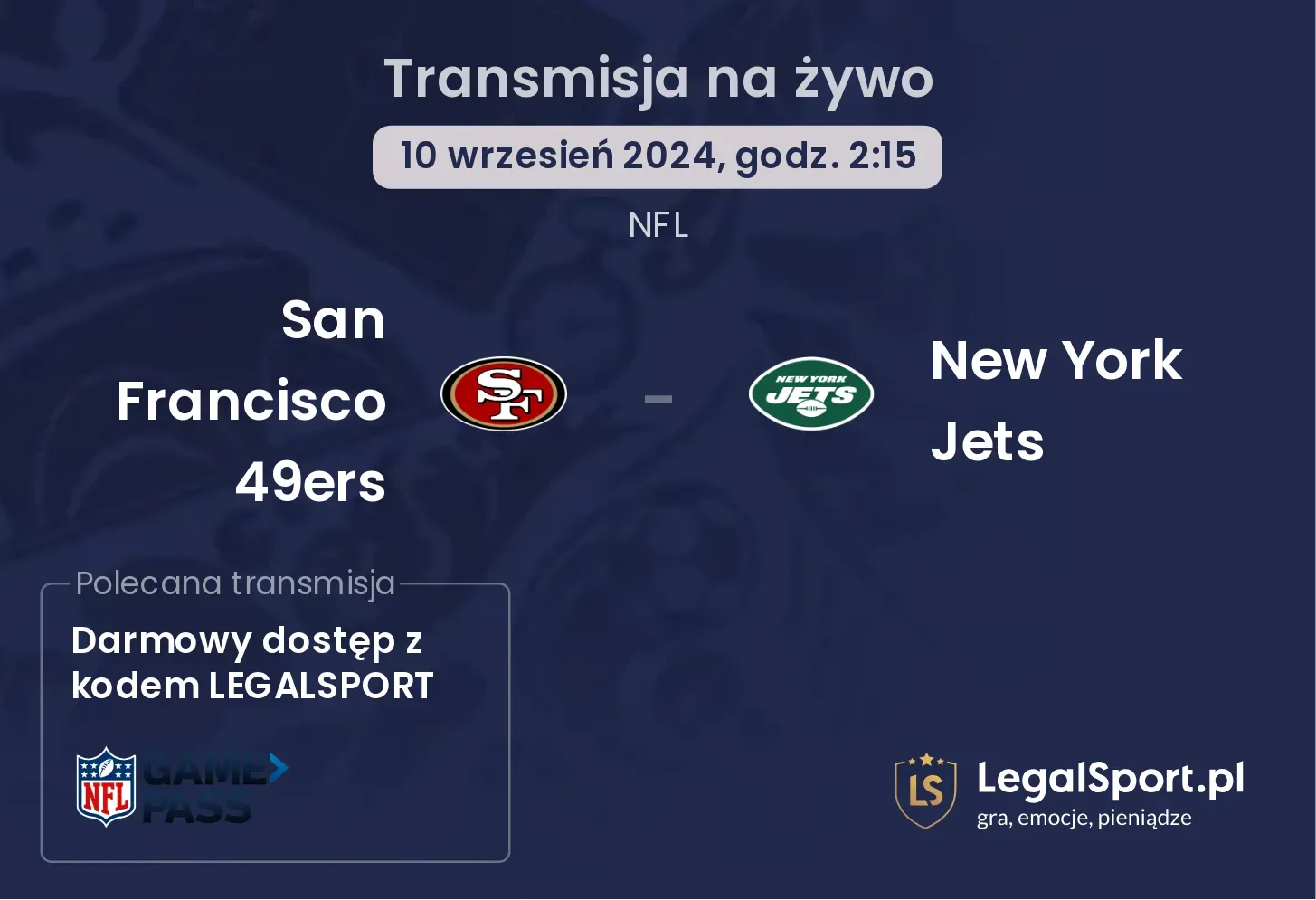  San Francisco 49ers - New York Jets transmisja na żywo