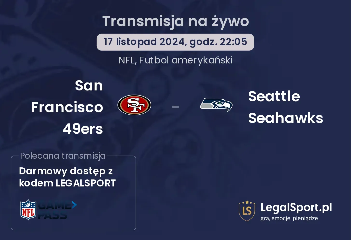  San Francisco 49ers - Seattle Seahawks gdzie oglądać? 17.11, godz. 22:05